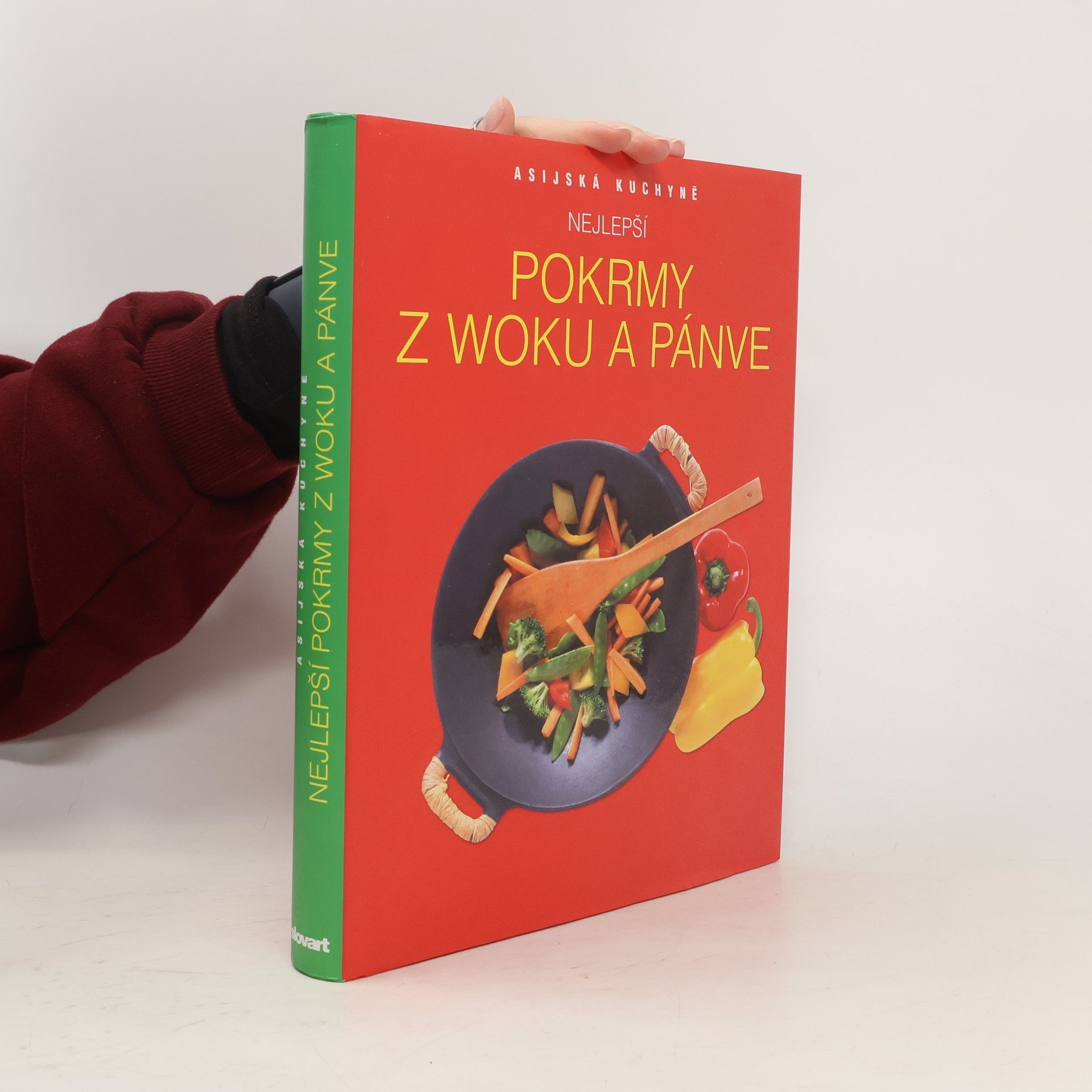 Kolektiv autorů Nejlepší pokrmy z woku a pánve: Asijská kuchyně