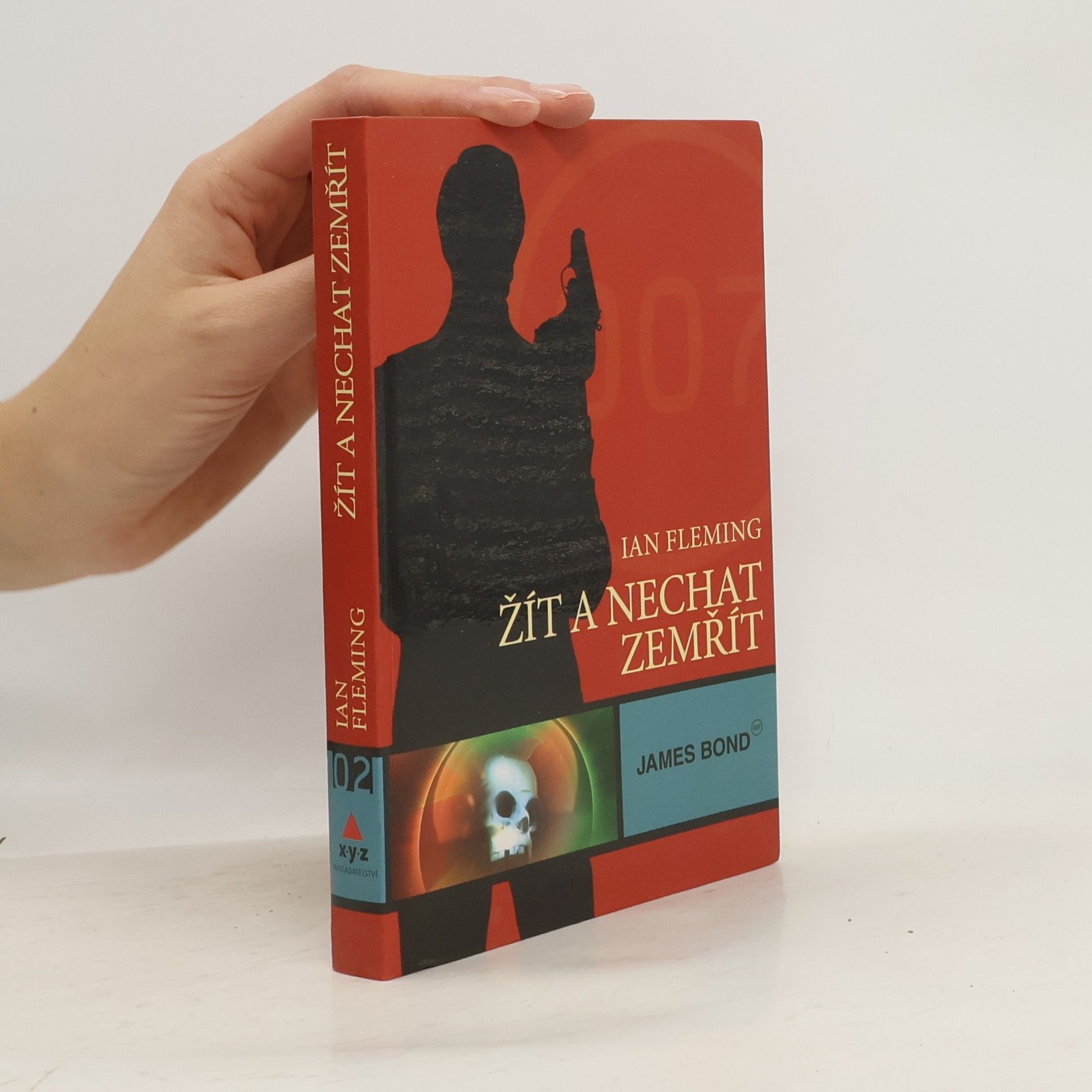 Ian Fleming Žít a nechat zemřít: James Bond 007