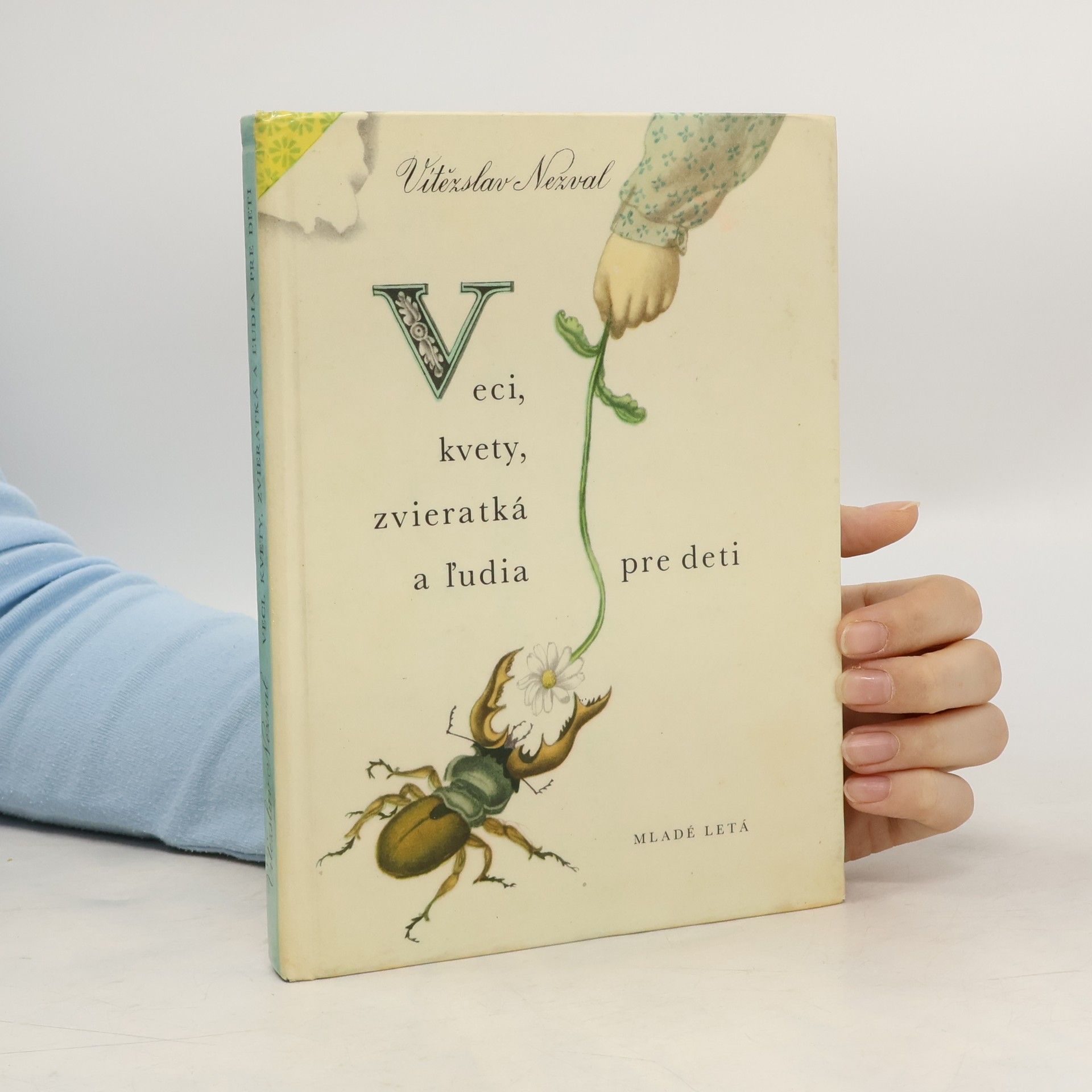 Vítězslav Nezval Veci, kvety, zvieratká a ľudia pre deti