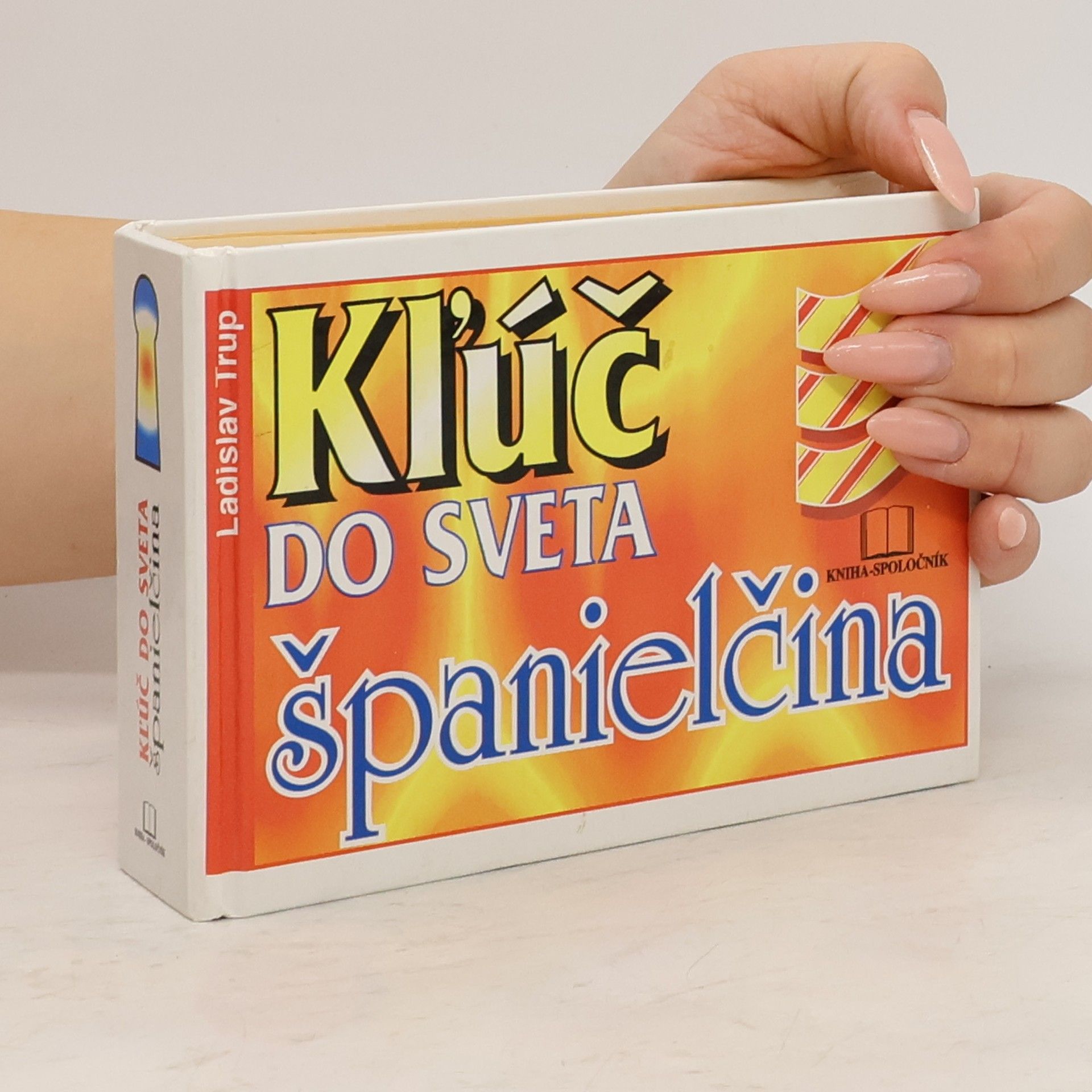 Ladislav Trup Kľúč do sveta - španielčina
