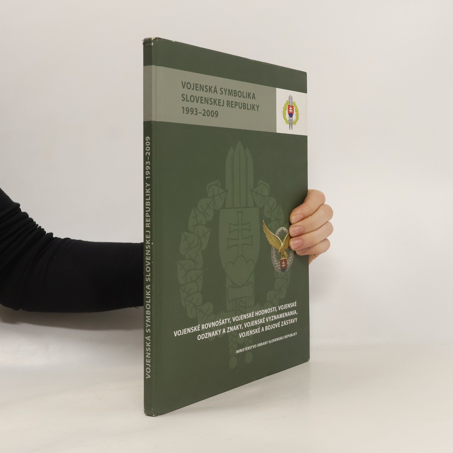 P. Zelizňák Vojenská symbolika Slovenskej republiky 1993-2009