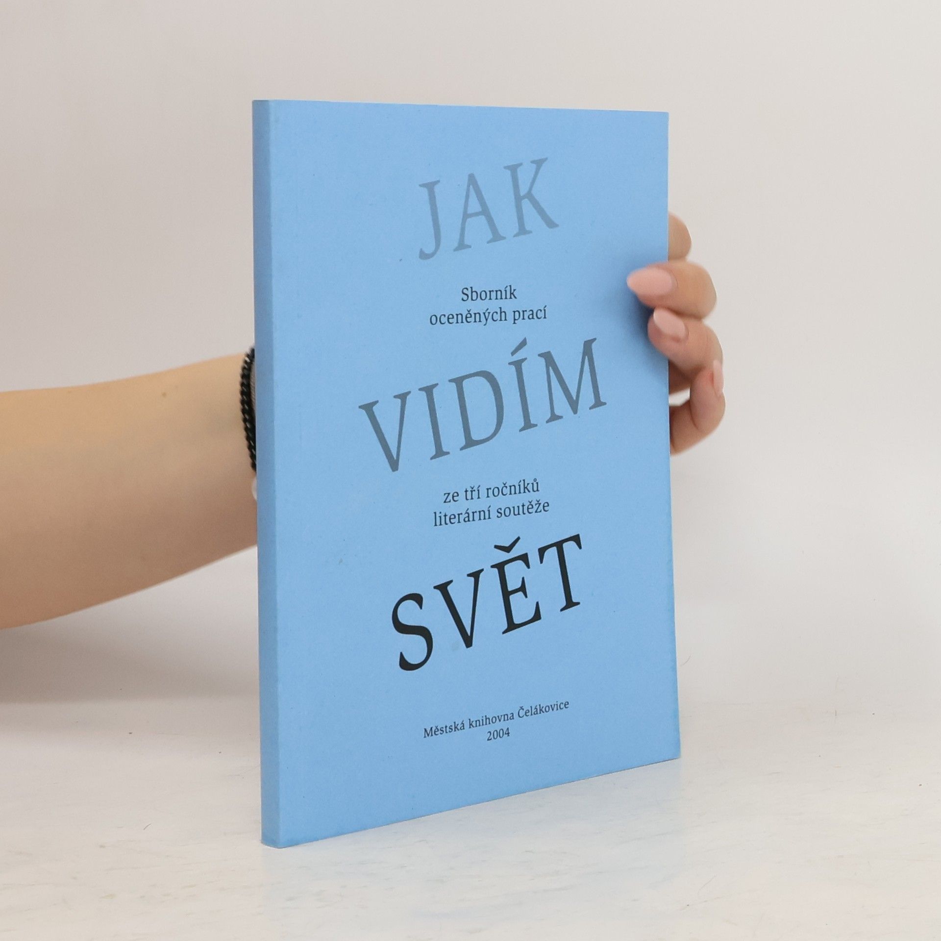 Collectif d'auteurs Jak vidím svět