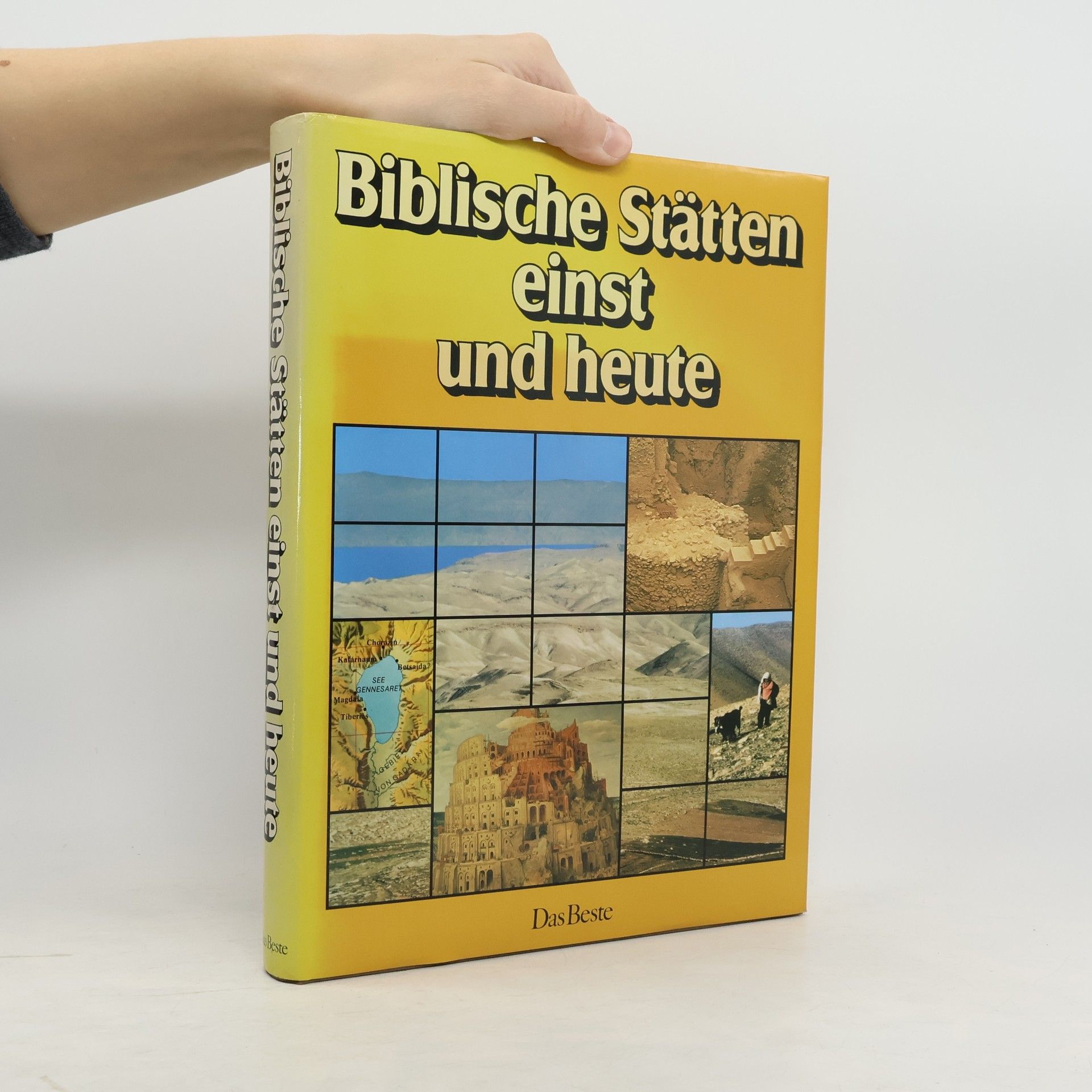Biblische Stätten einst und heute