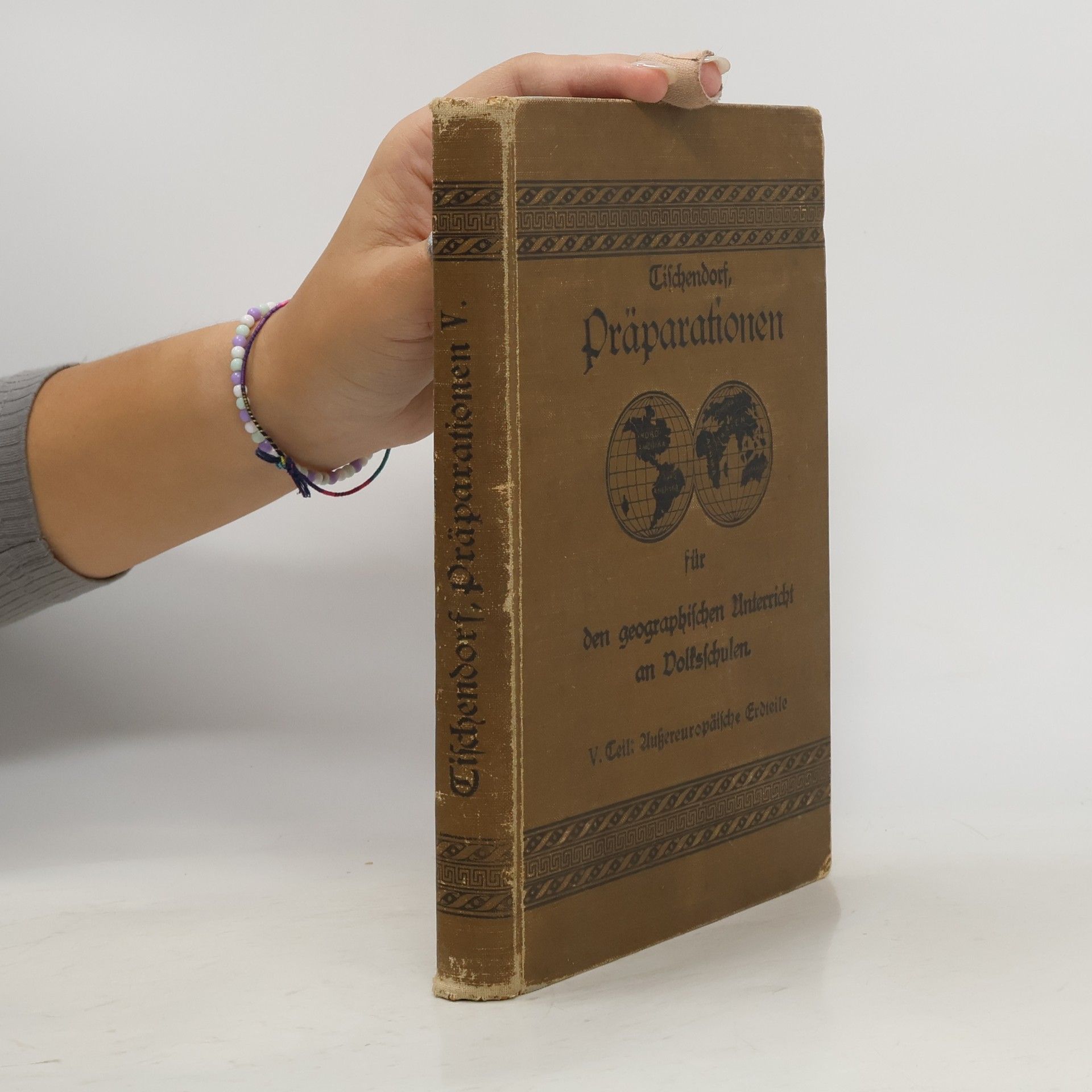 Julius Tischendorf Präparationen für den geographischen Unterricht an Volksschulen