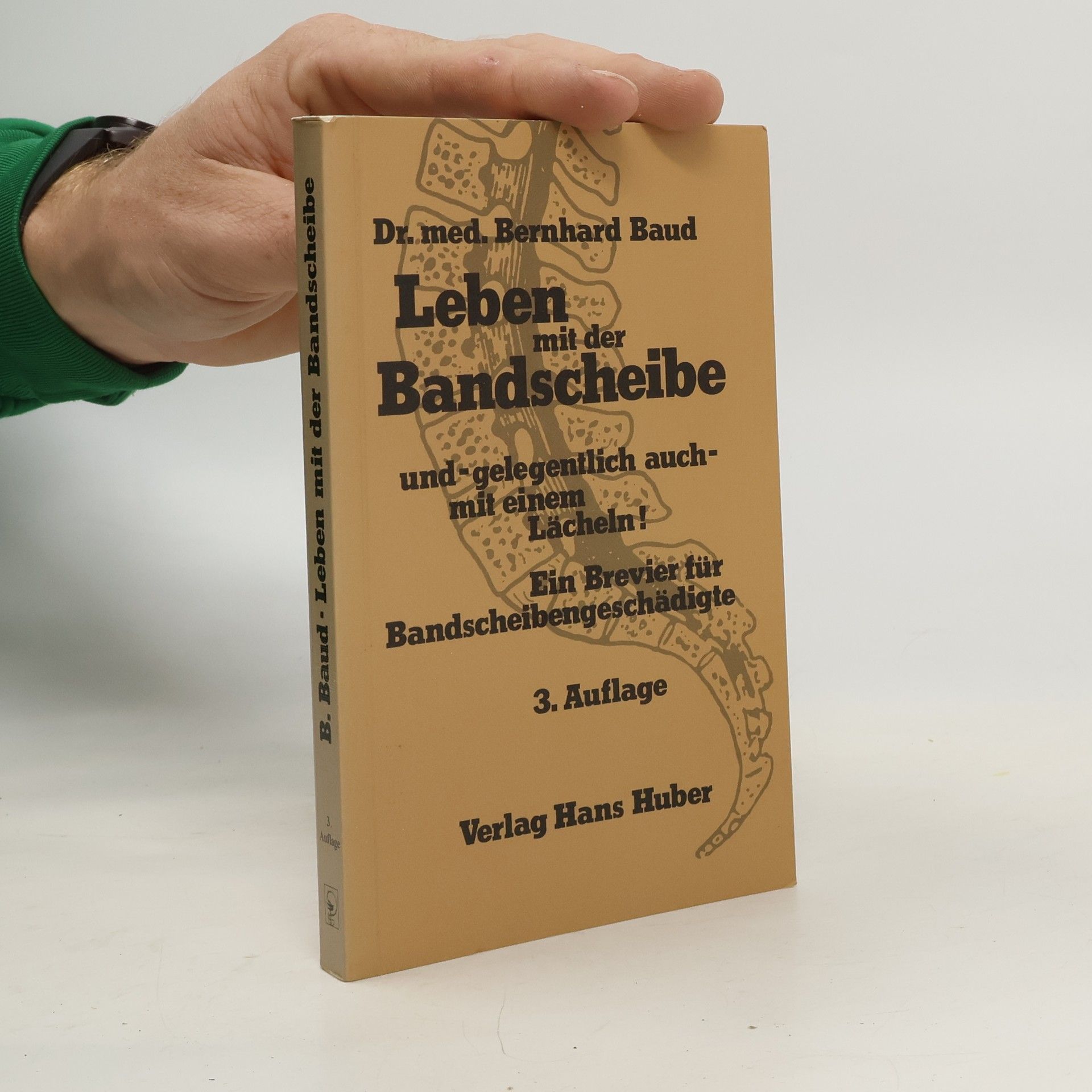 Bernhard Baud Leben mit der Bandscheibe und - gelegentlich auch - mit einem Lächeln!