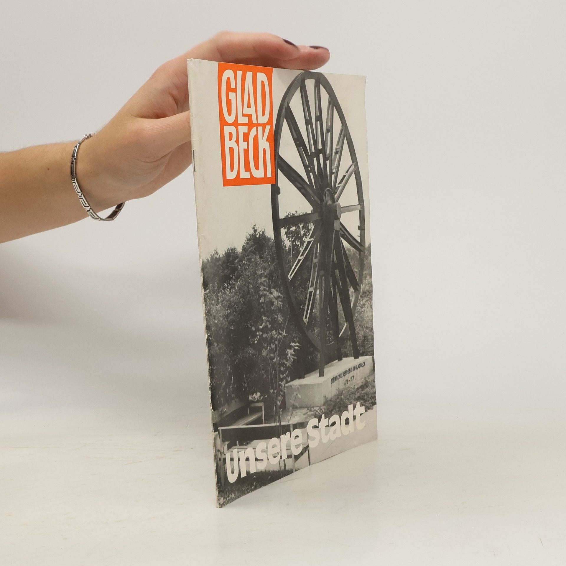 Collectif d'auteurs Unsere Stadt. Gladbeck