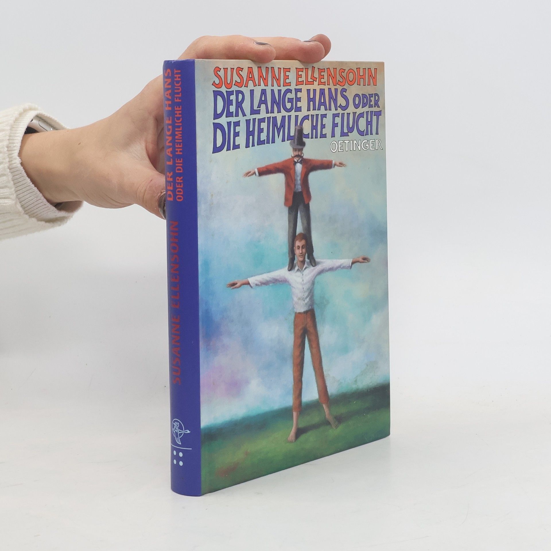 Susanne Ellensohn Der lange Hans oder Die heimliche Flucht