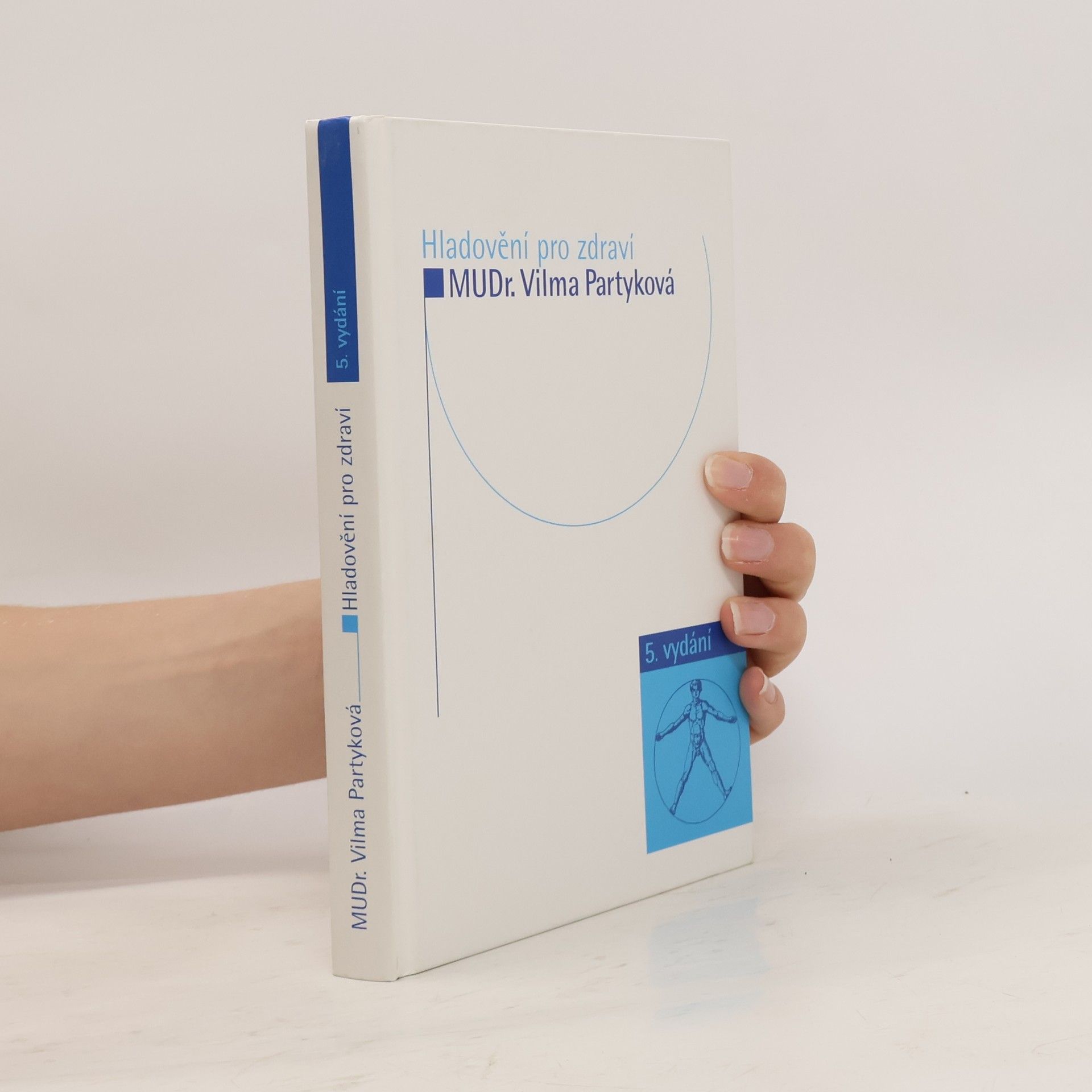 Vilma Partyková Hladovění pro zdraví