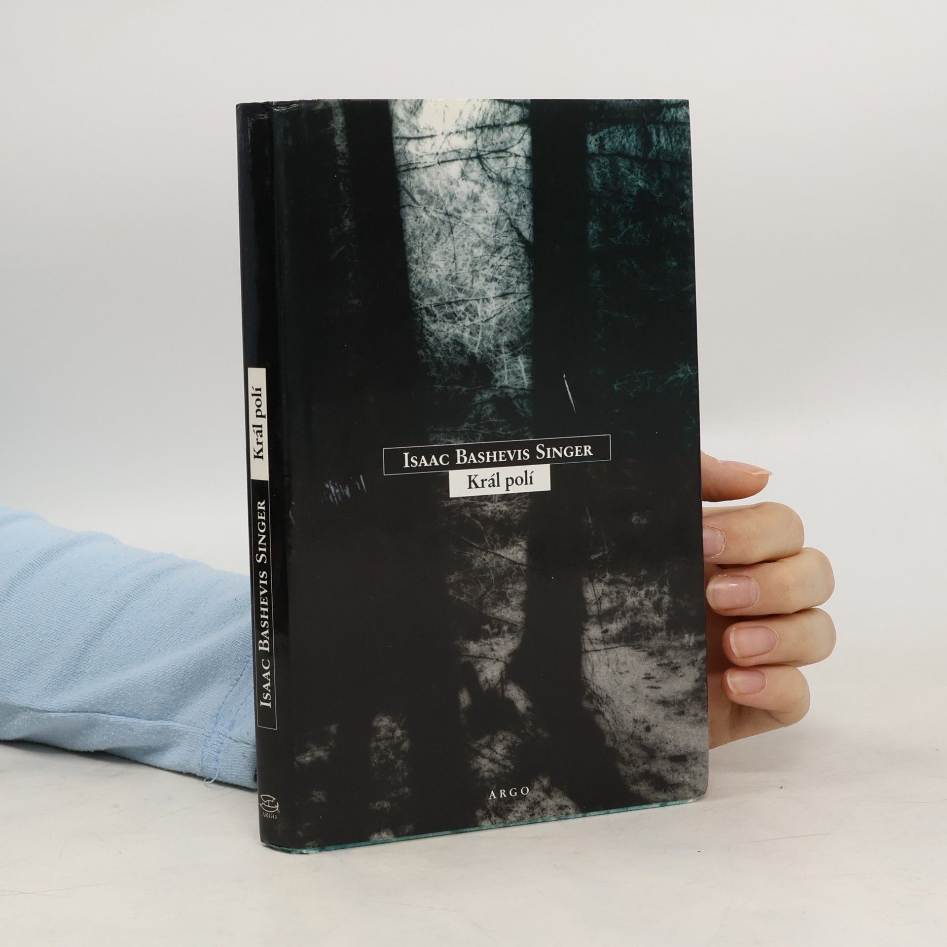 Isaac B. Singer Král polí