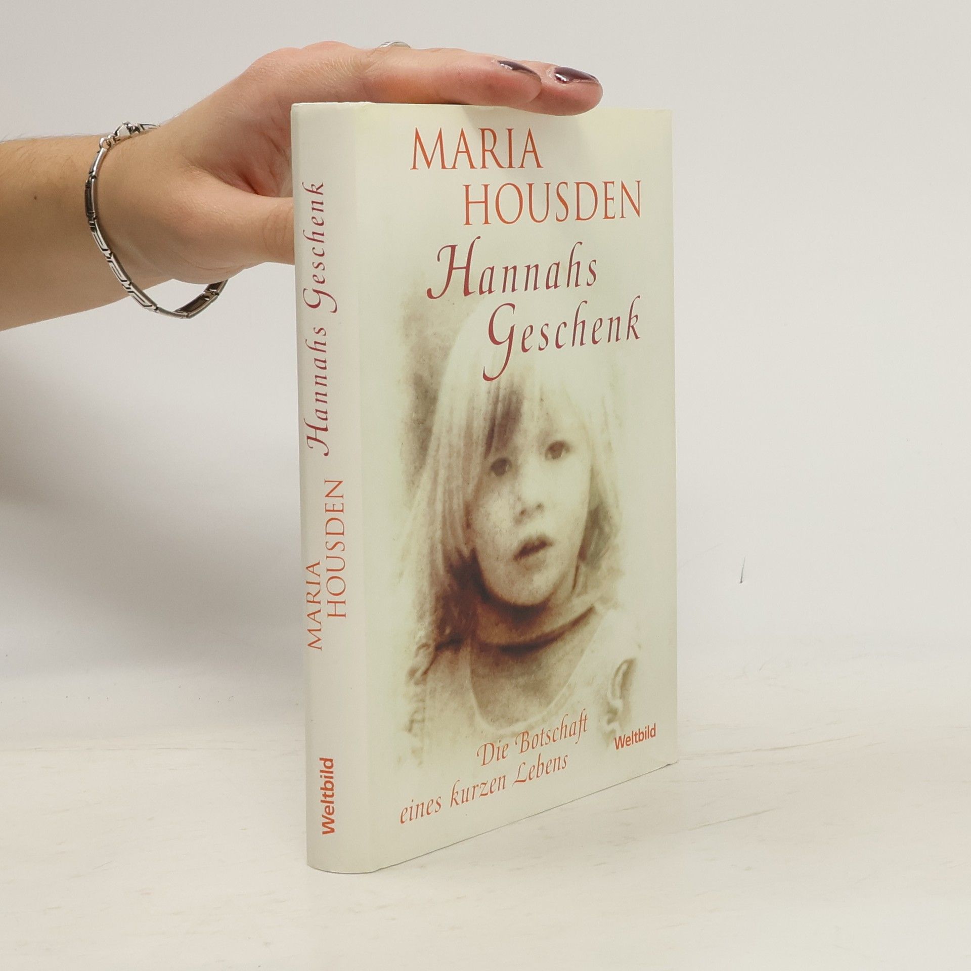Maria Housden Hannahs Geschenk
