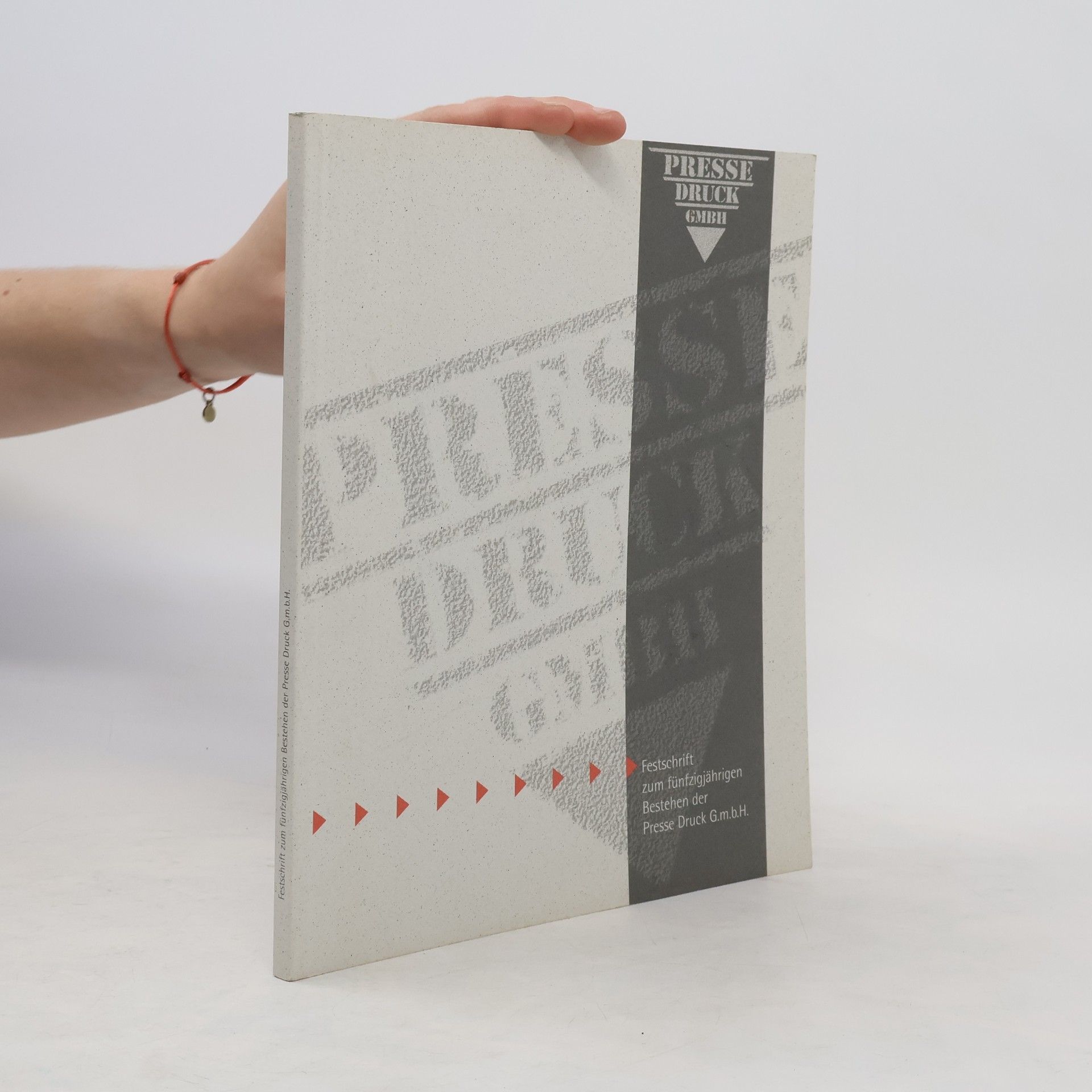 Babette Gerbode Festschrift zum fünfzigjährigen Bestehen der Presse-Druck-GmbH