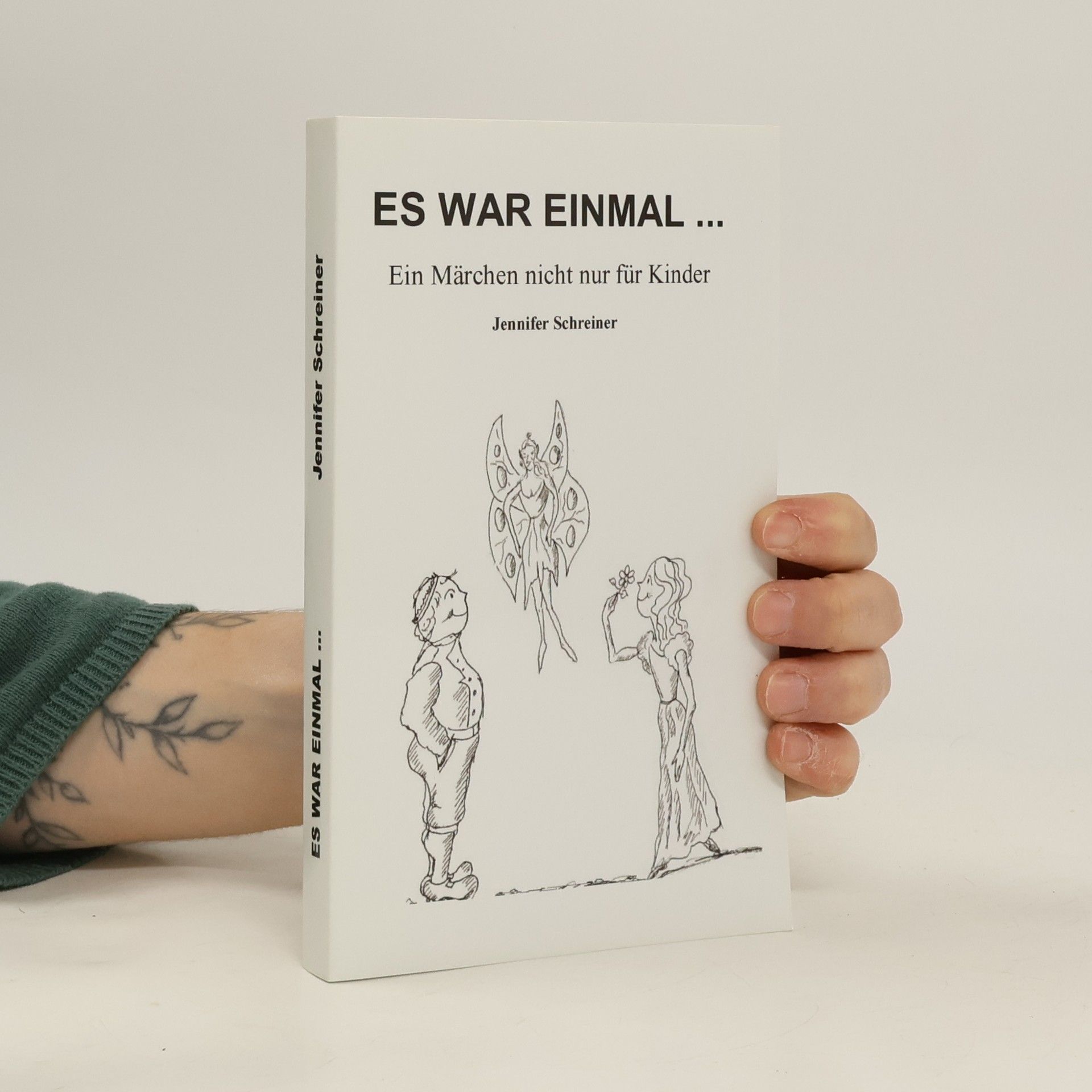 Jennifer Schreiner Es war einmal ...