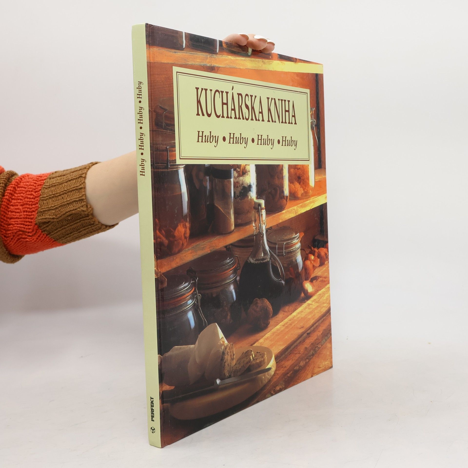 Kolektiv autorů Kuchárska kniha: Huby