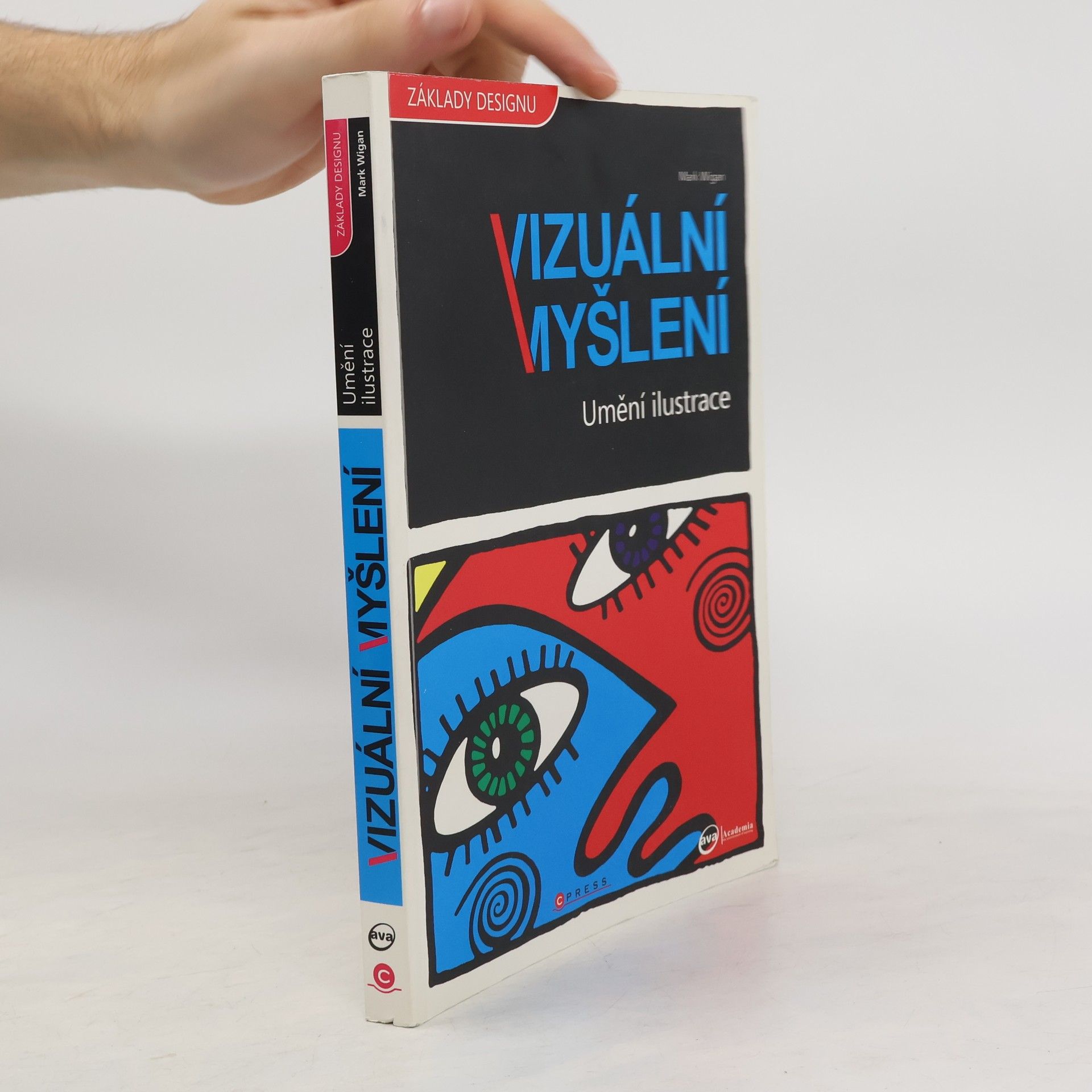 Mark Wigan Umění ilustrace. Vizuální myšlení