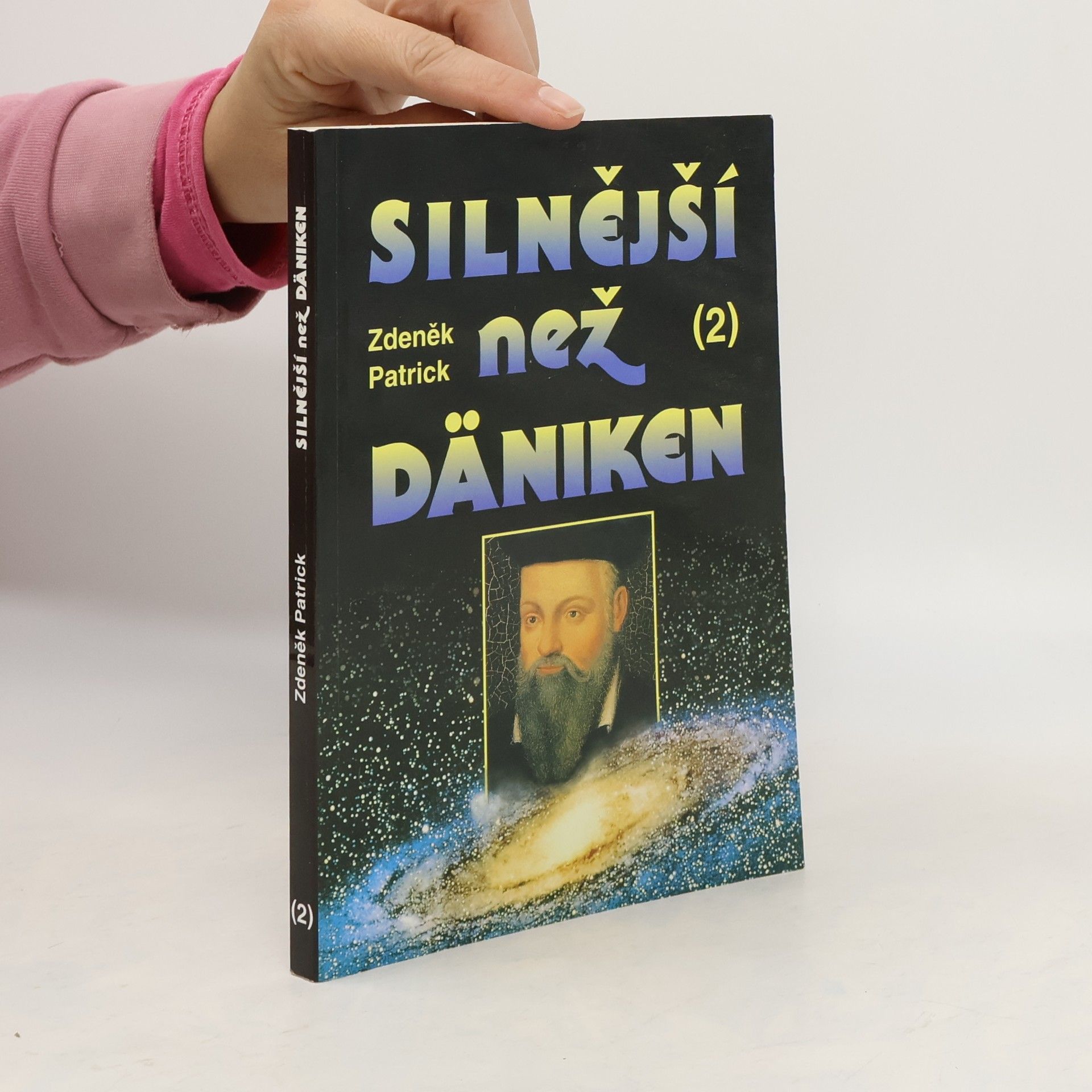 Silnější než Däniken. 2. díl.