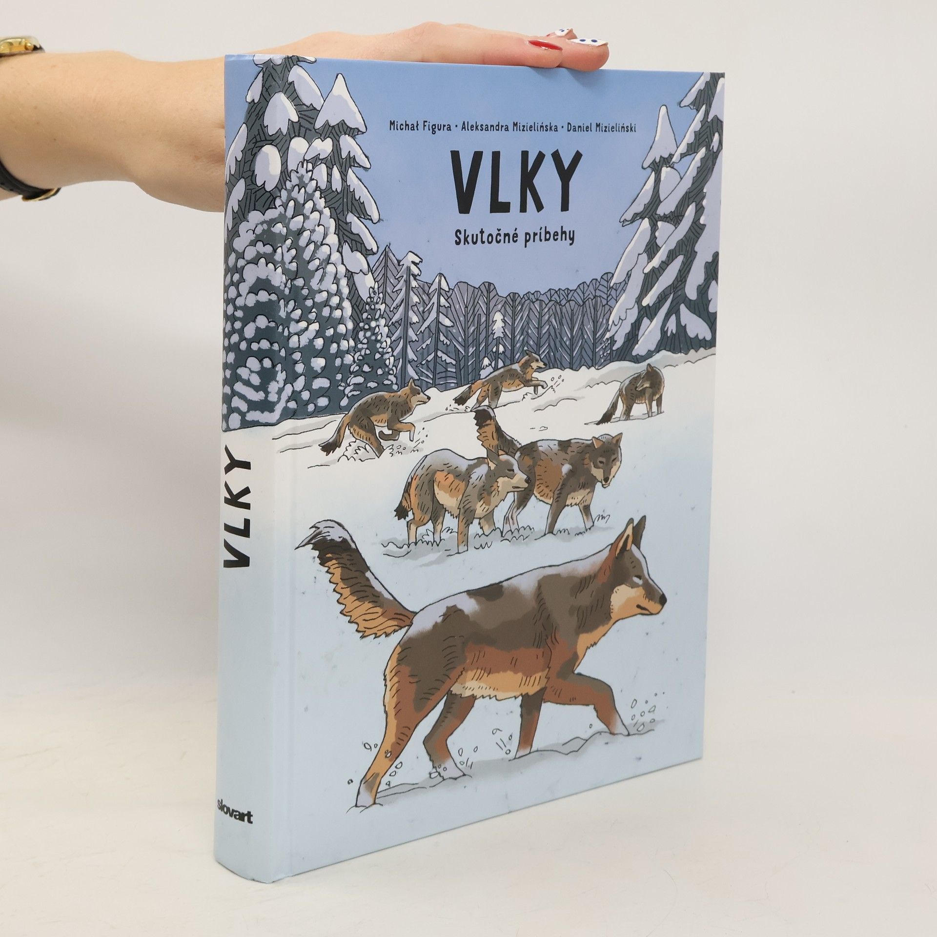 Alexandra Mizielińska Vlky. Skutočné príbehy