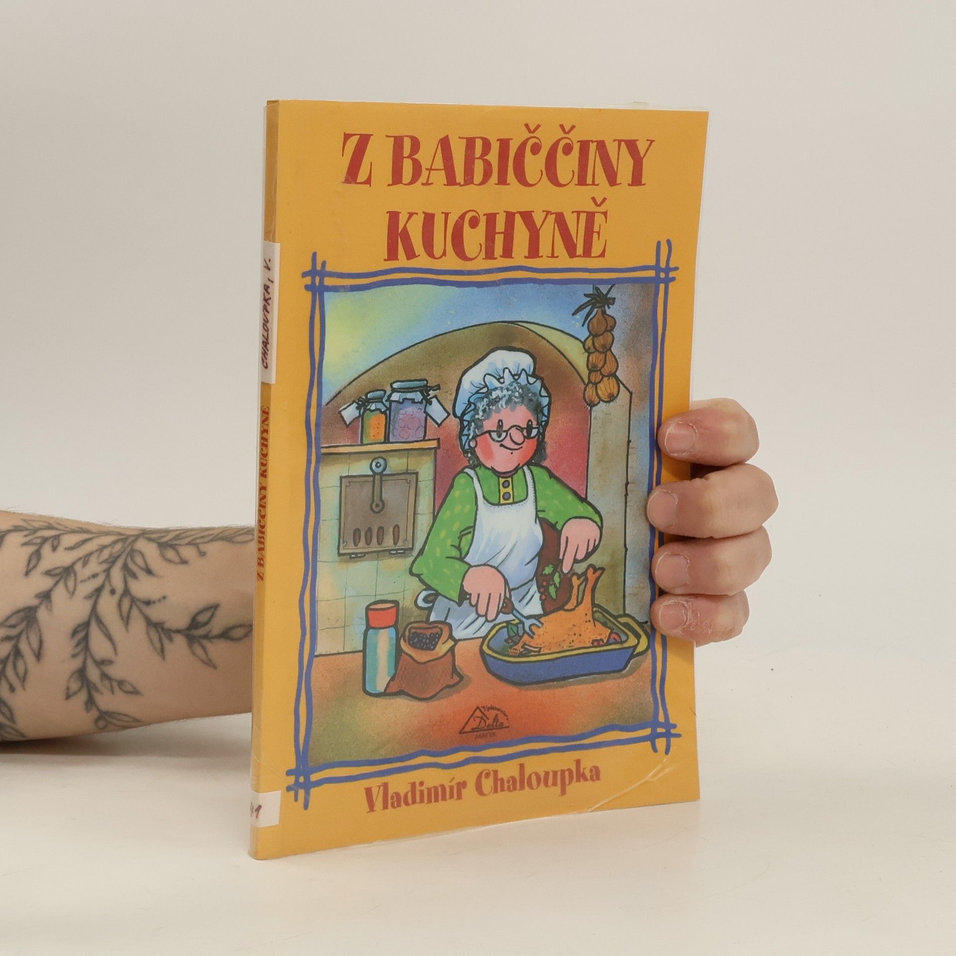 Vladimír Chaloupka Z babiččiny kuchyně