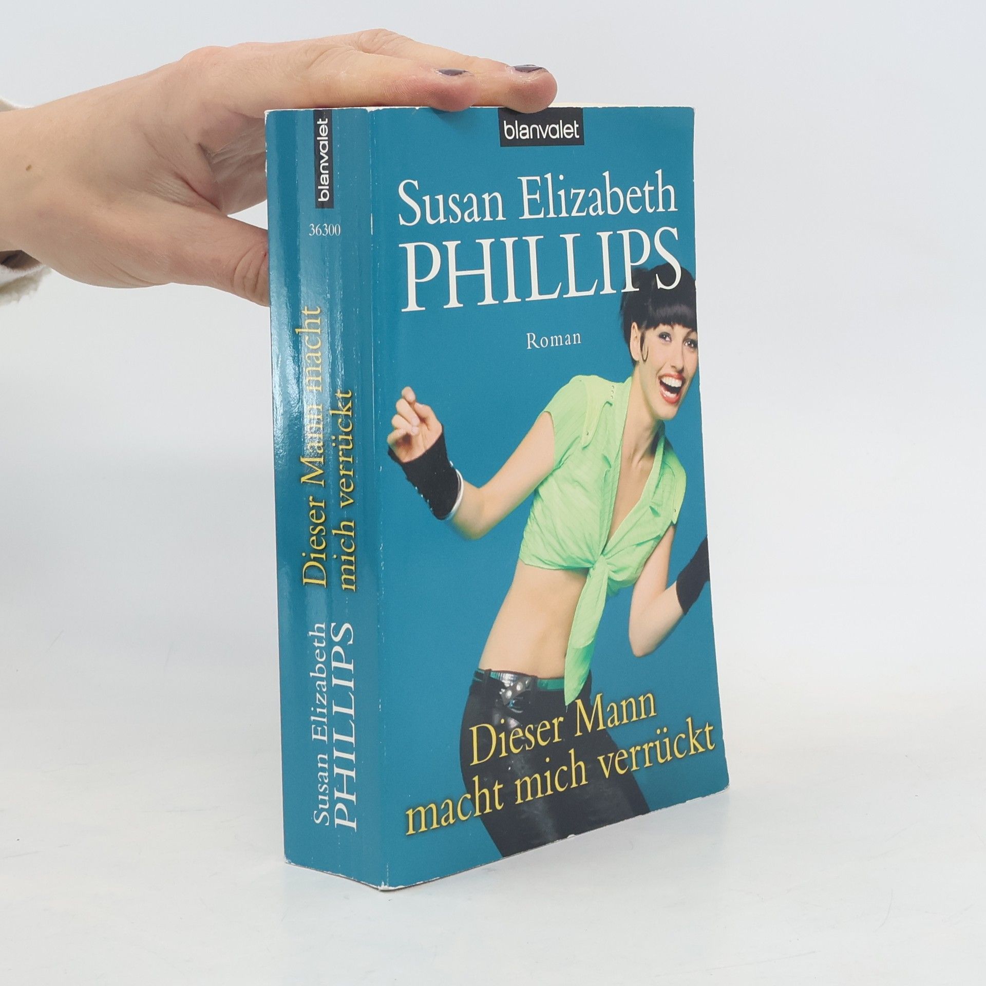 Susan Elizabeth Phillips Dieser Mann macht mich verrückt