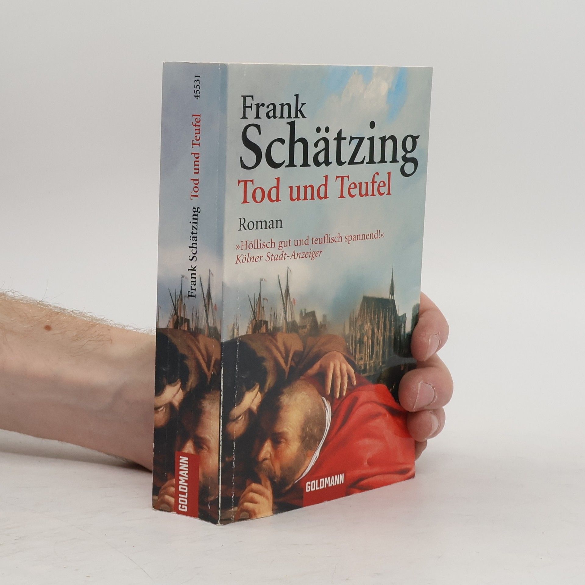 Frank Schätzing Tod und Teufel