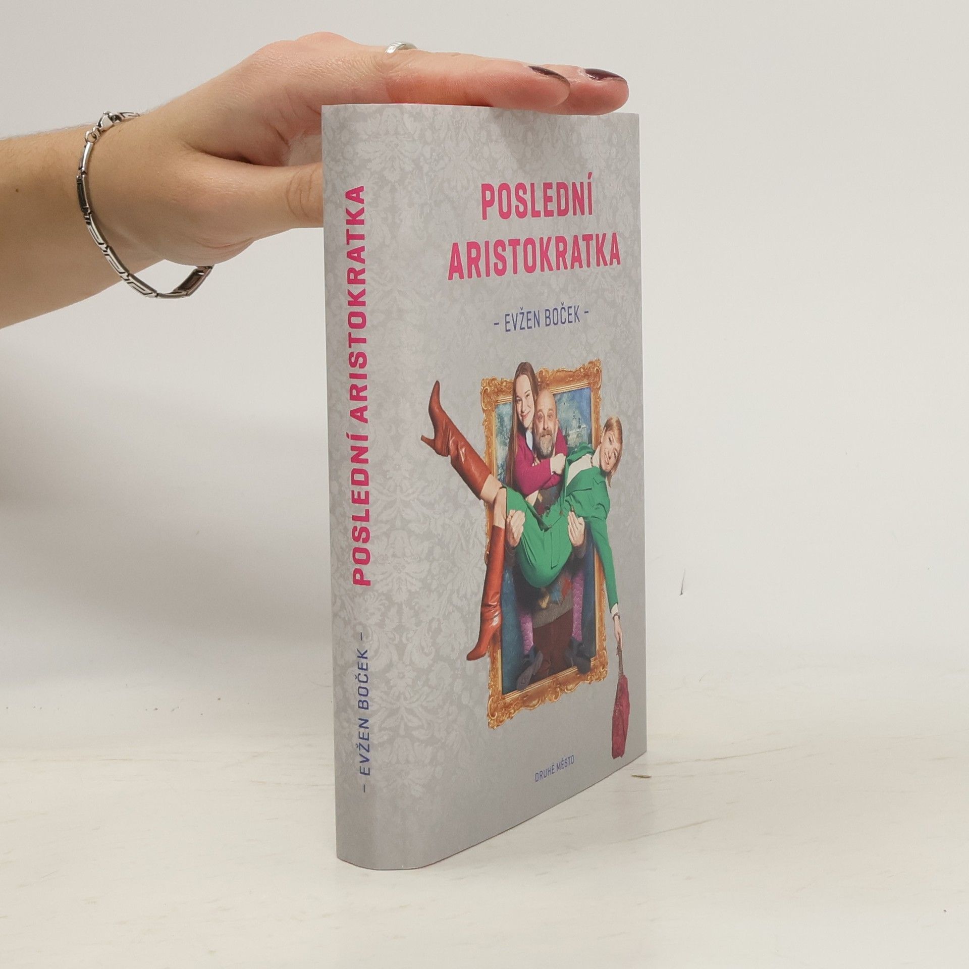 Evžen Boček Poslední aristokratka