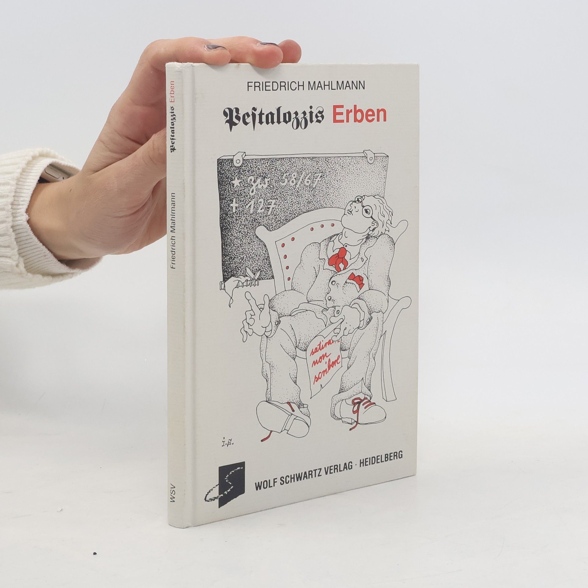 Friedrich Mahlmann Pestalozzis Erben