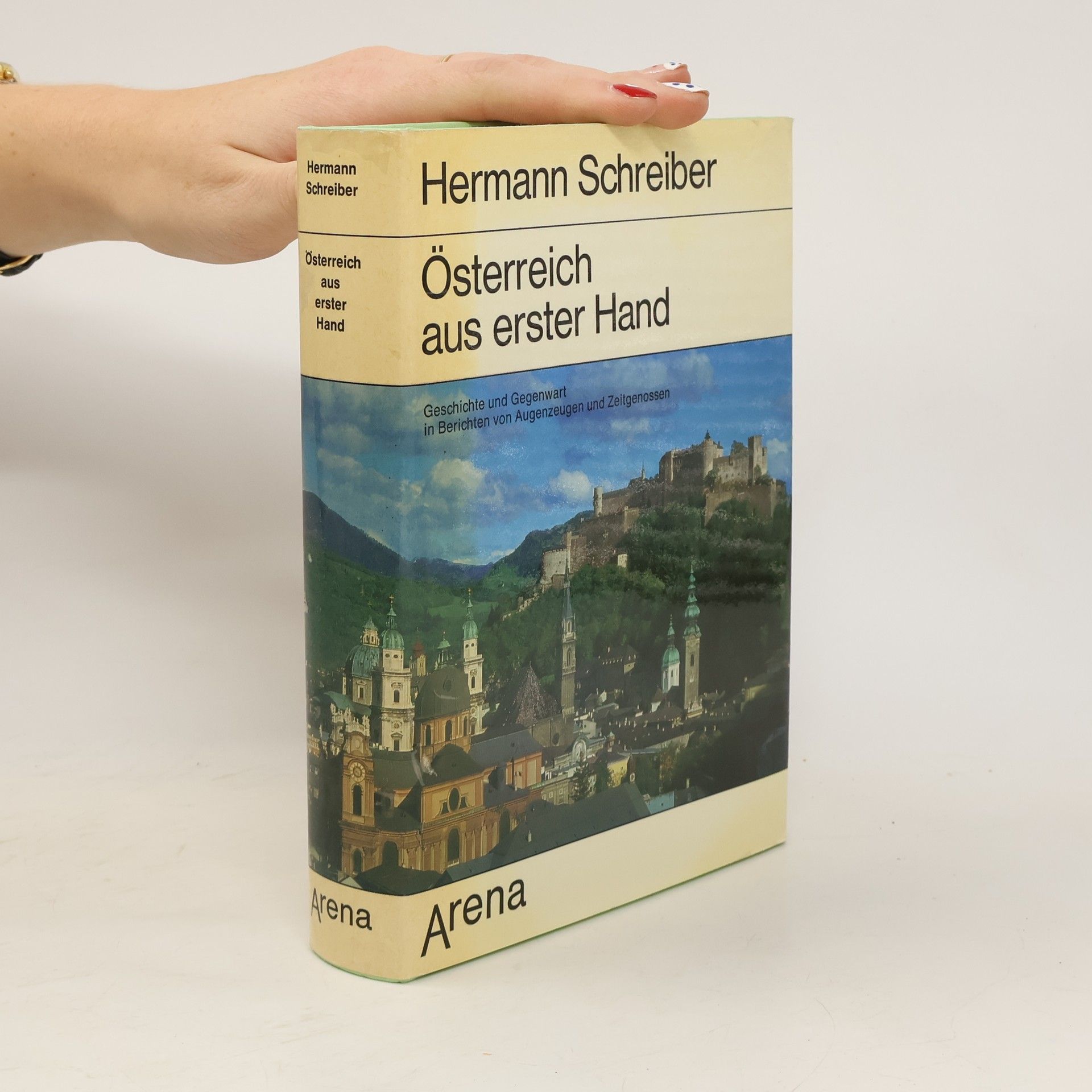 Hermann Schreiber Österreich aus erster Hand