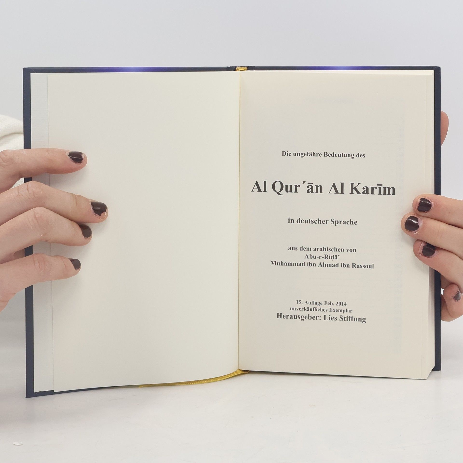 kolektiv Der edle Qur'an. Die ungefähre Bedeutung in der deutschen Sprache