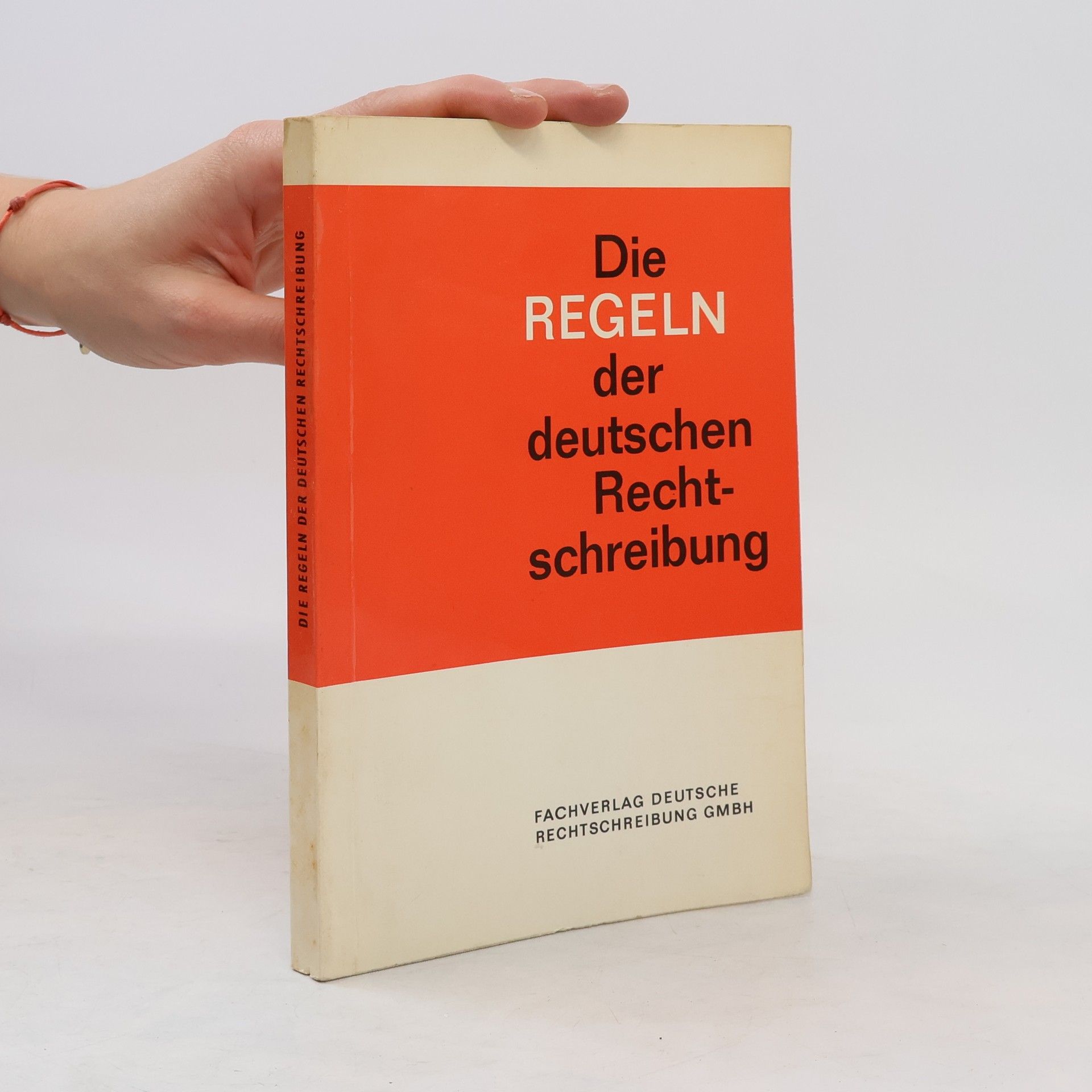 Autores varios Die Regeln der deutschen Rechtschreibung