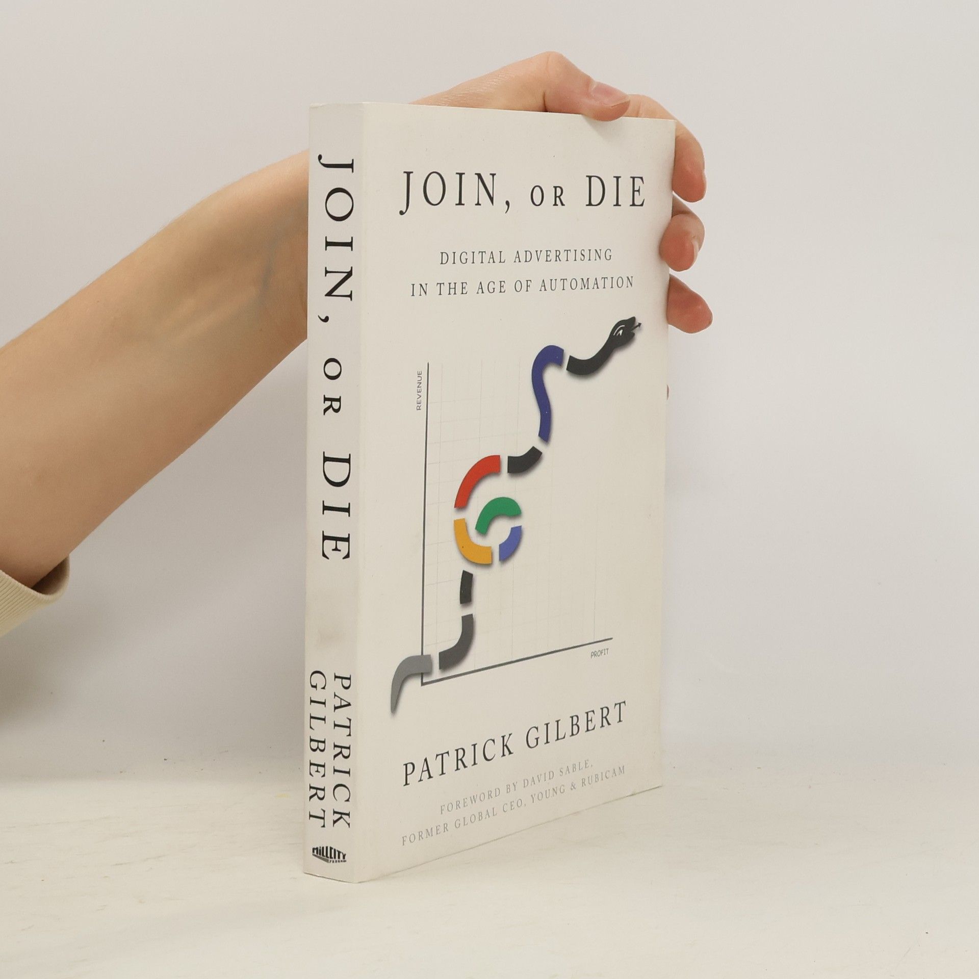 Patrick Gilbert Join Or Die