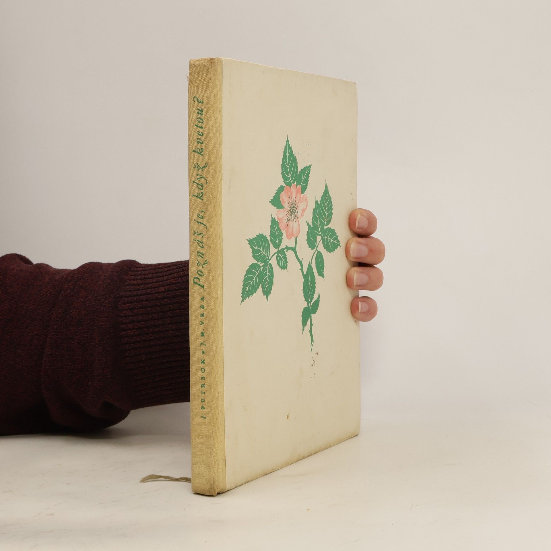 Jaroslav Petrbok Poznáš je, když kvetou?