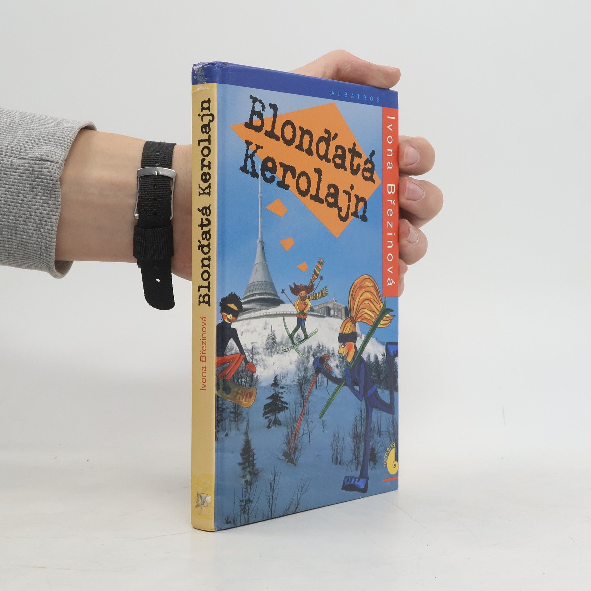 Ivona Březinová Blonďatá Kerolajn