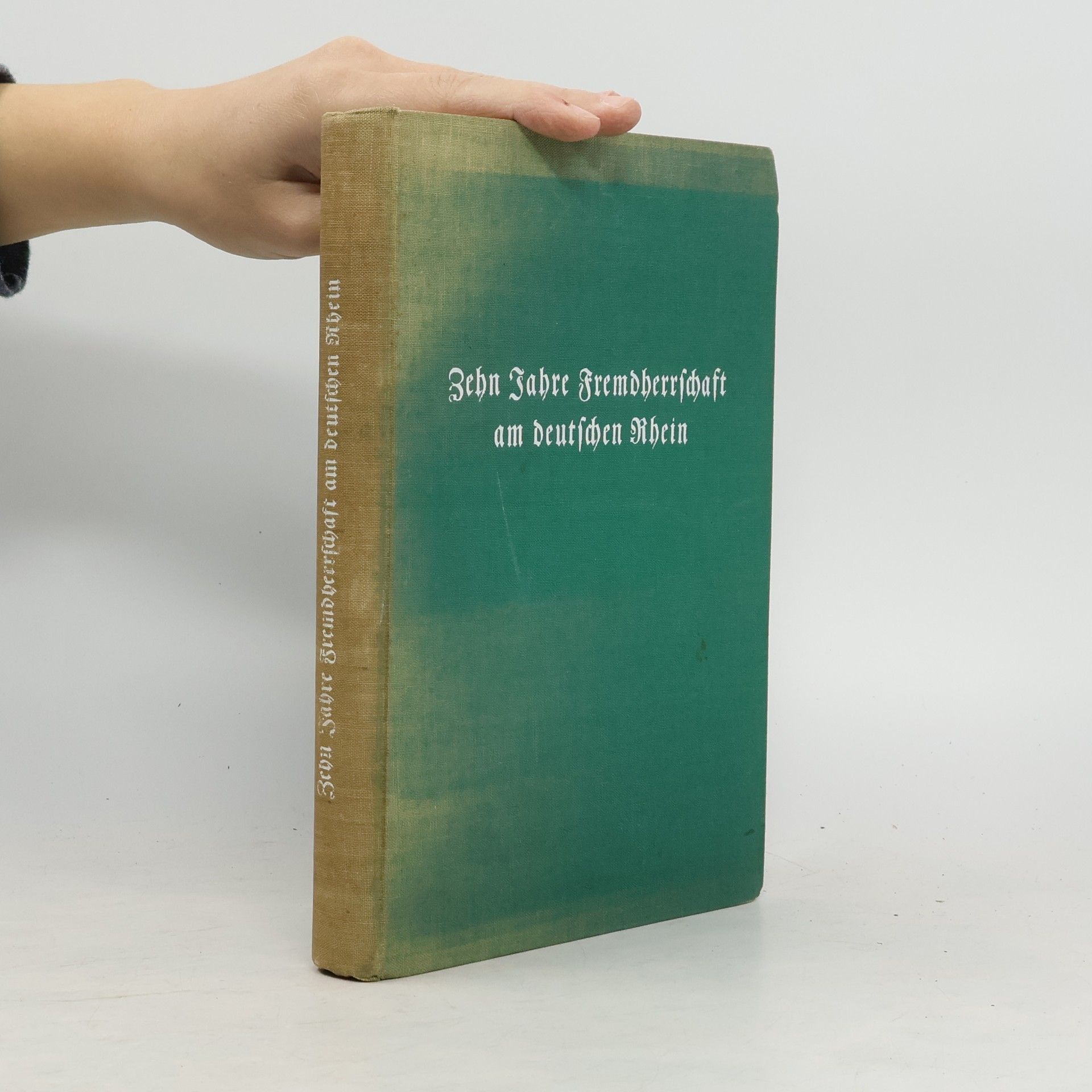 Henry T. Allen Zehn Jahre Fremdherrschaft am deutschen Rhein