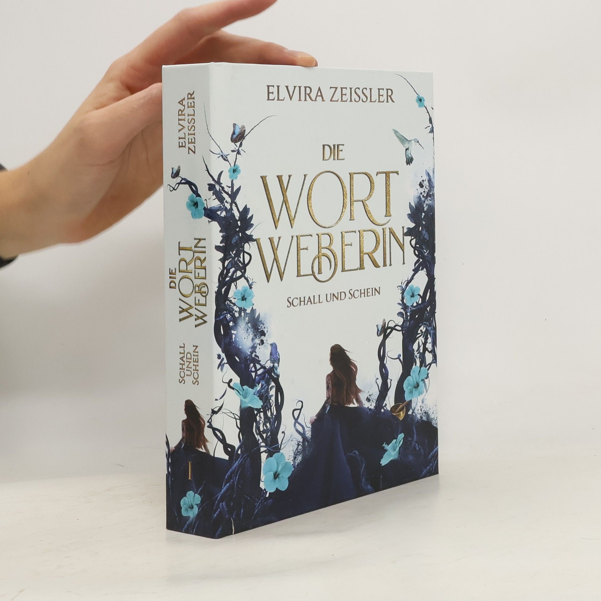 Elvira Zeißler Die Wortweberin - Schall und Schein