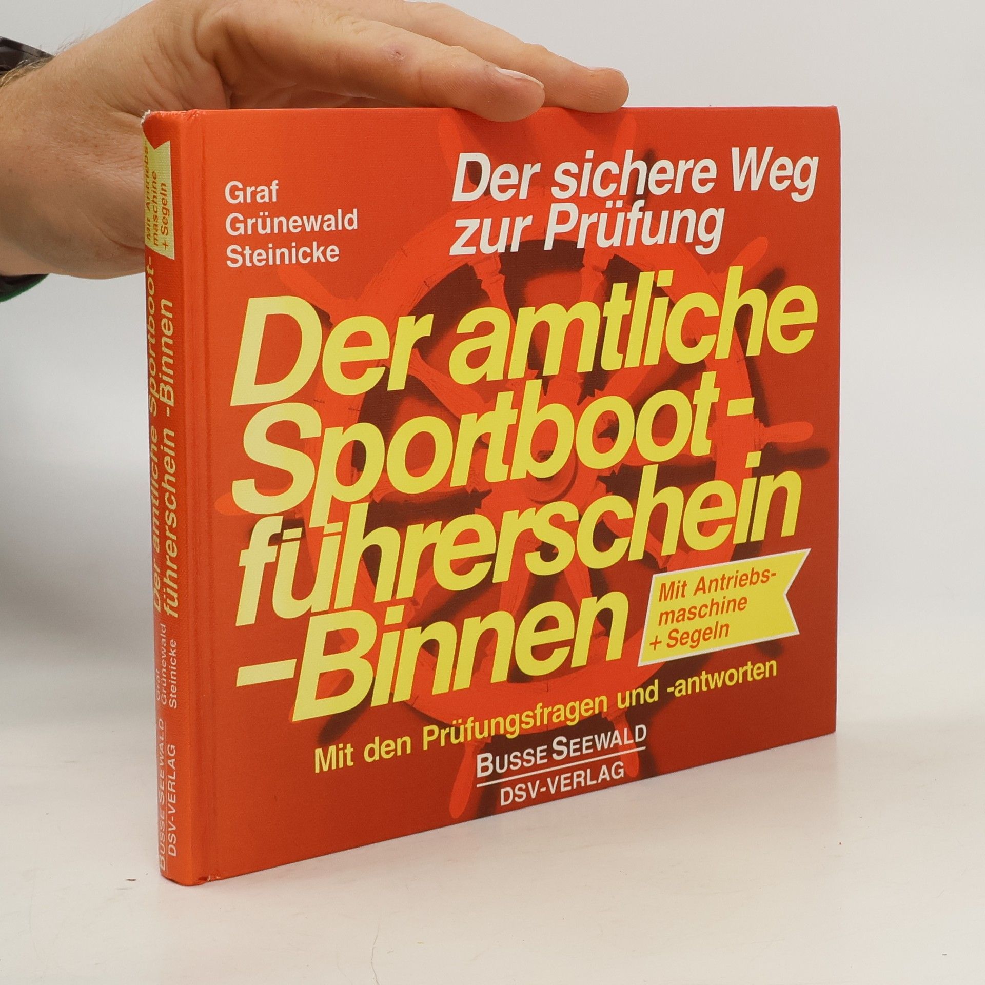 Der amtliche Sportbootführerschein - Binnen - der Bundesrepublik Deutschland