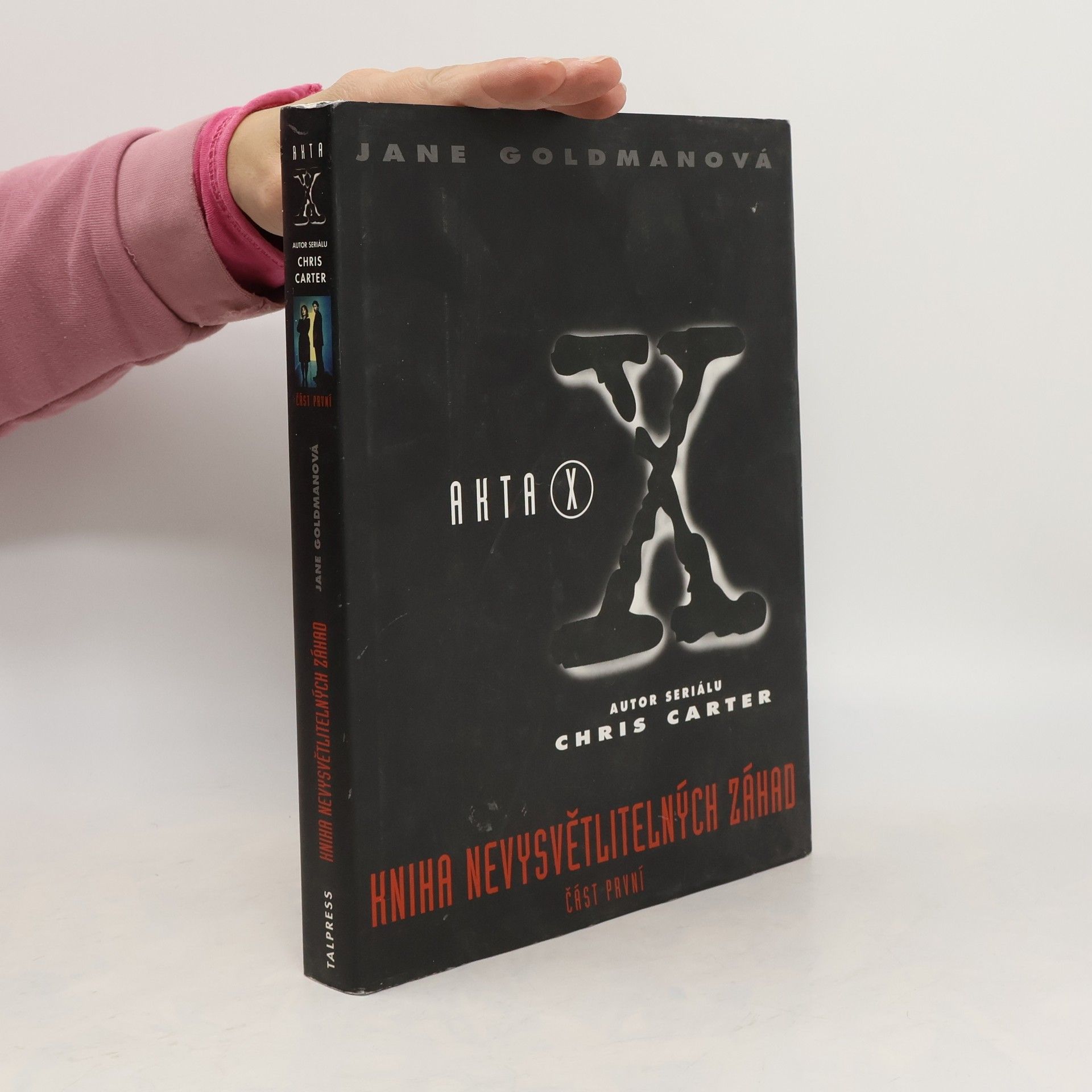 Jane Goldman Akta X. Kniha nevysvětlitelných záhad. Část 1.