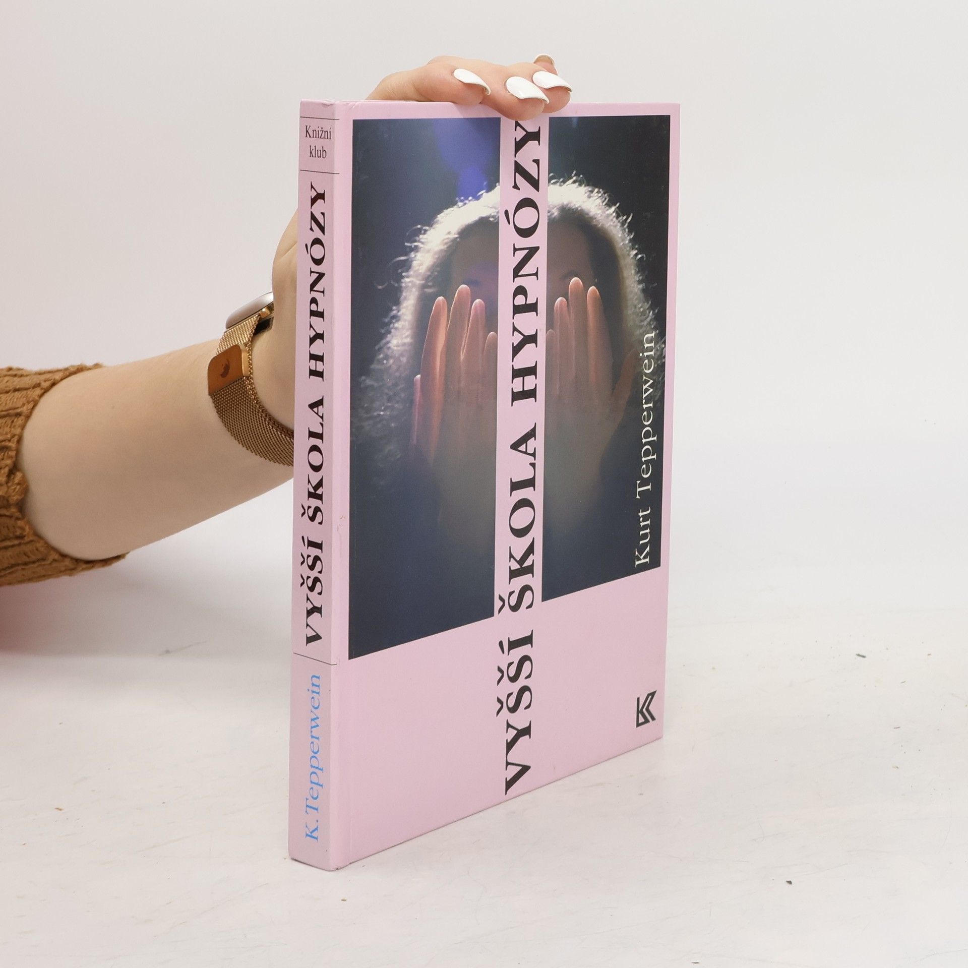 Kurt Tepperwein Vyšší škola hypnózy
