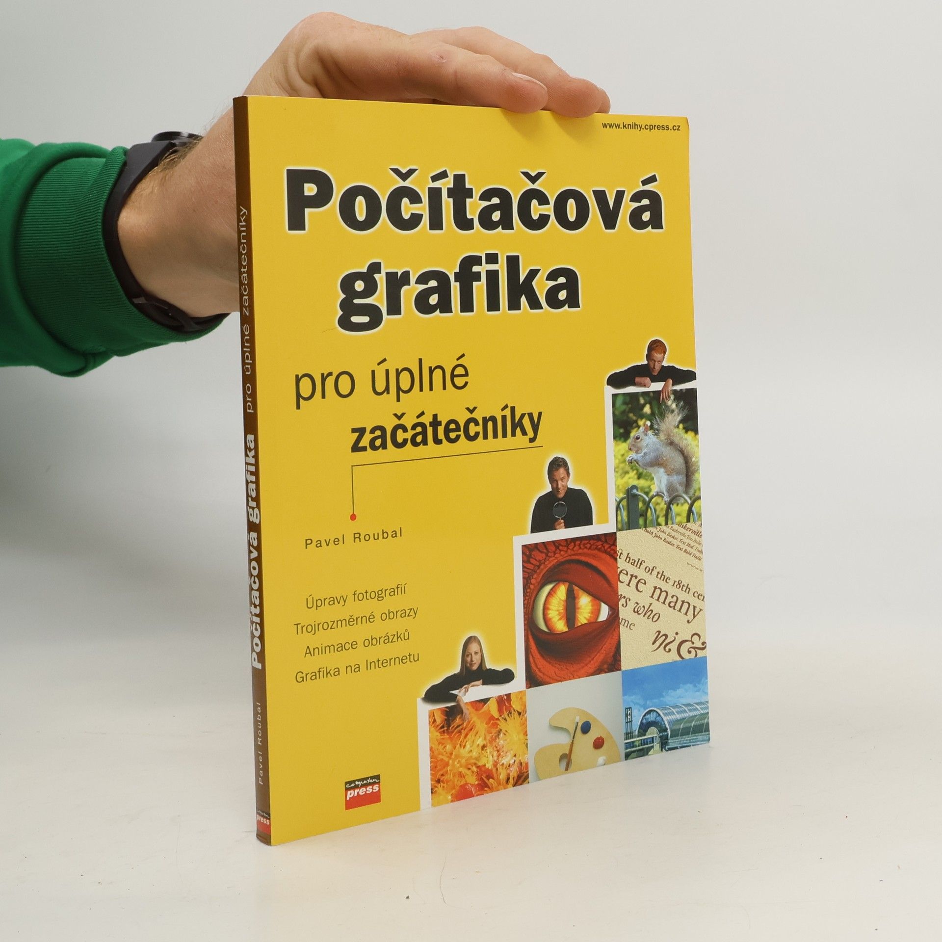 Pavel Roubal Počítačová grafika pro úplné začátečníky