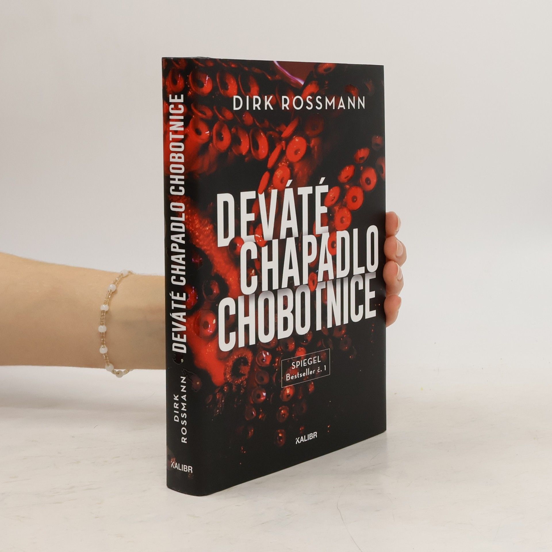 Dirk Rossmann Deváté chapadlo chobotnice