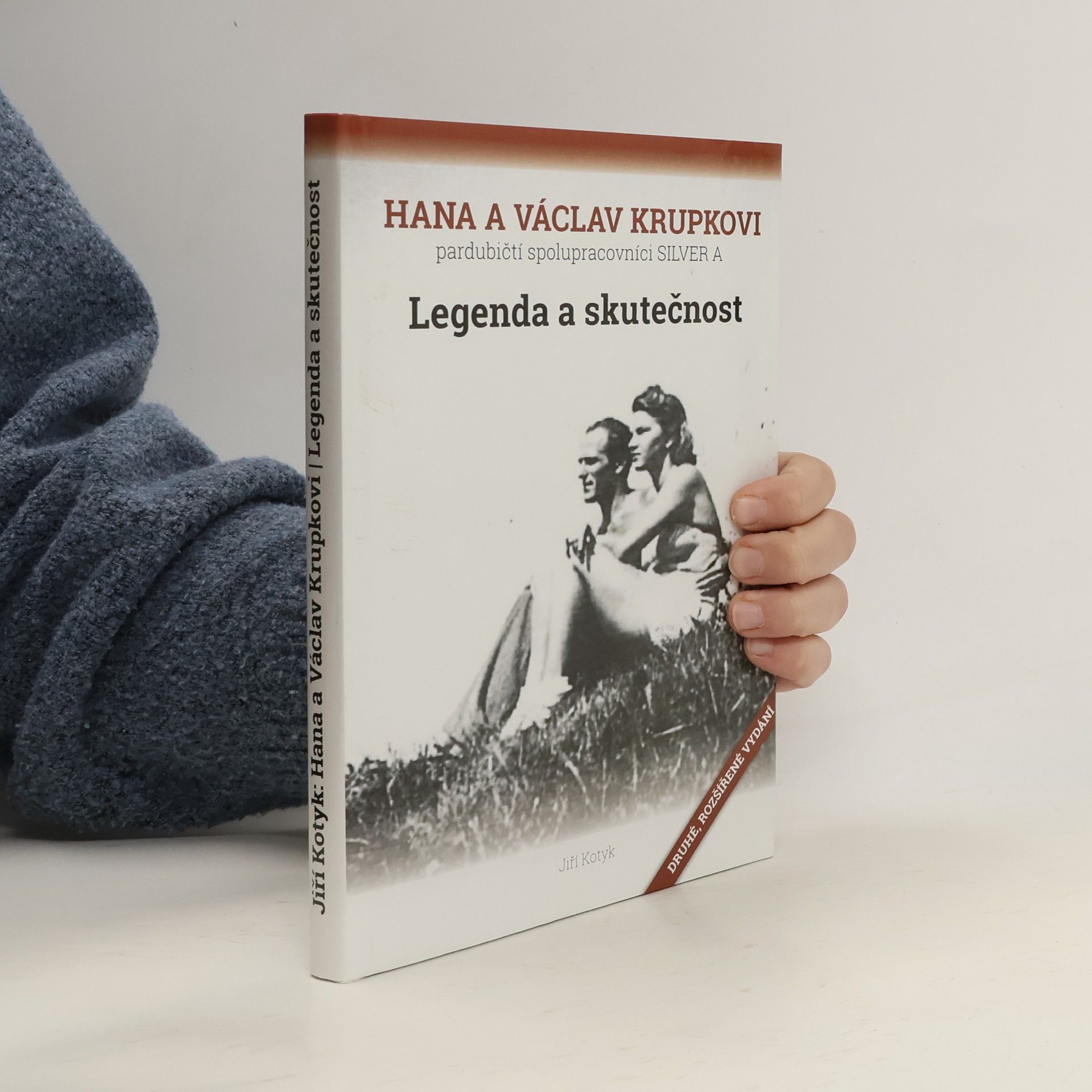 Jiří Kotyk Hana a Václav Krupkovi. Legenda a skutečnost