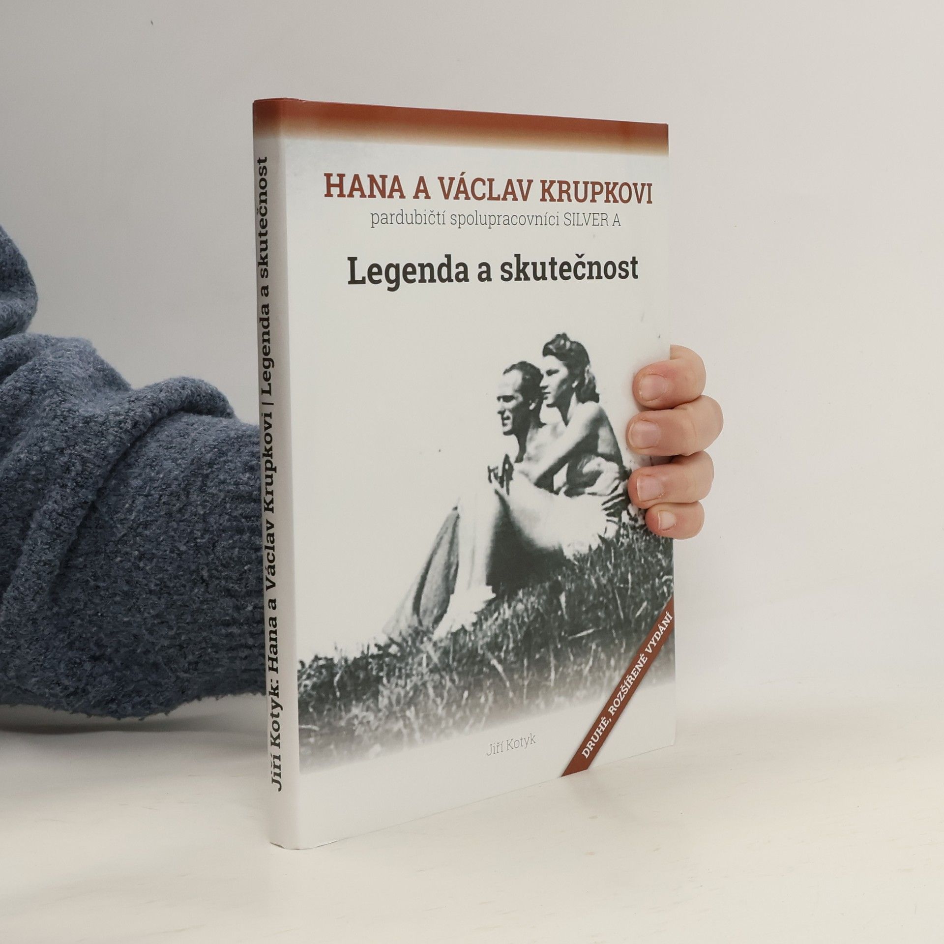 Jiří Kotyk Hana a Václav Krupkovi. Legenda a skutečnost