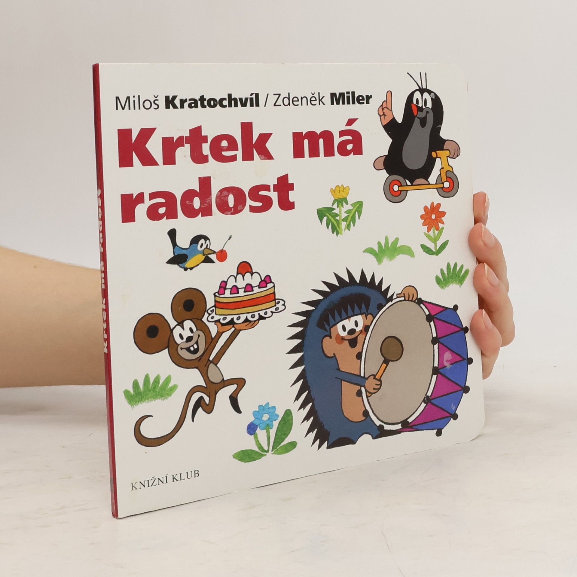 Miloš Václav Kratochvíl Krtek má radost
