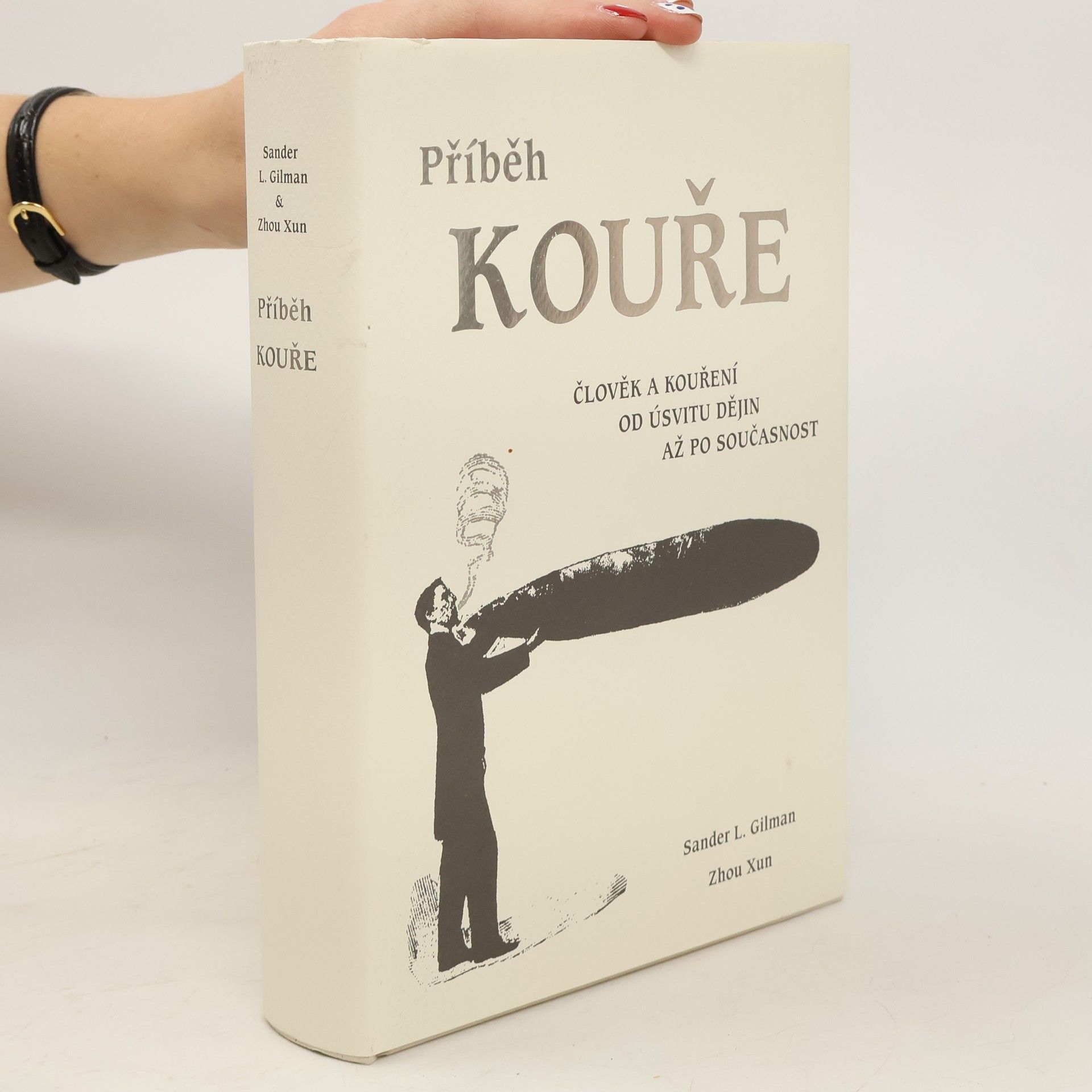 Příběh kouře. Člověk a kouření od úsvitu dějin až po současnost