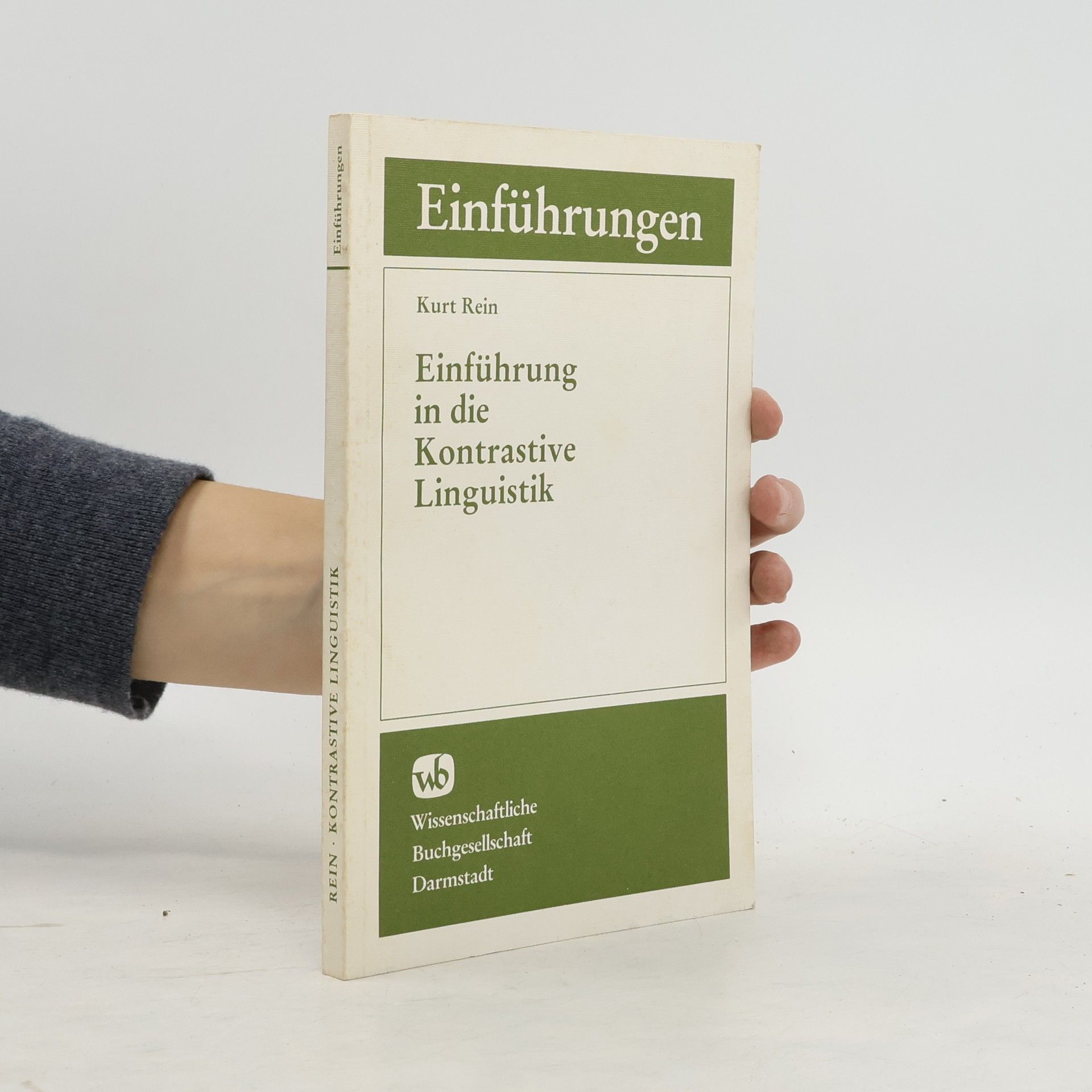 Kurt Rein Einführung in die kontrastive Linguistik