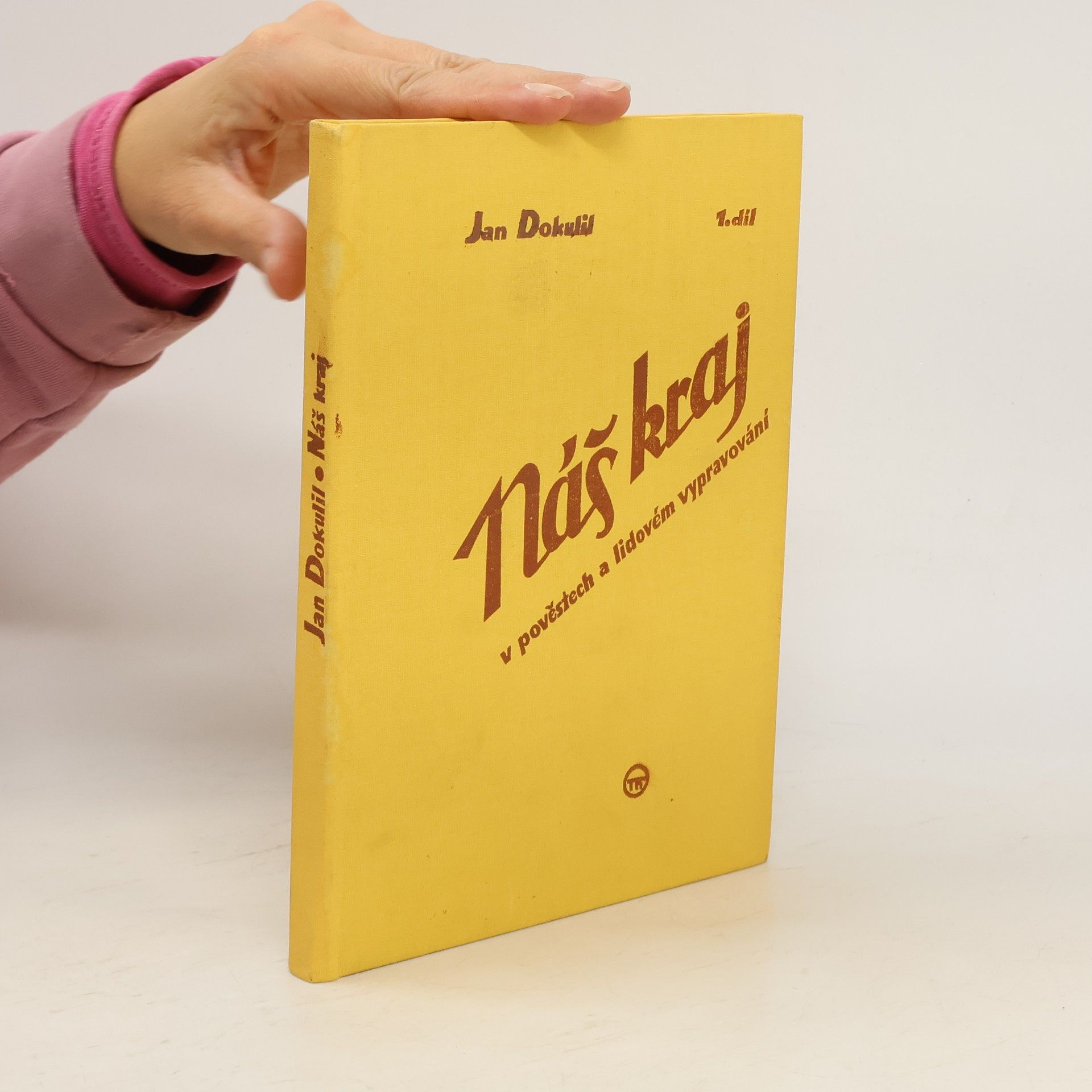 Náš kraj v pověstech a lidovém vypravování. I