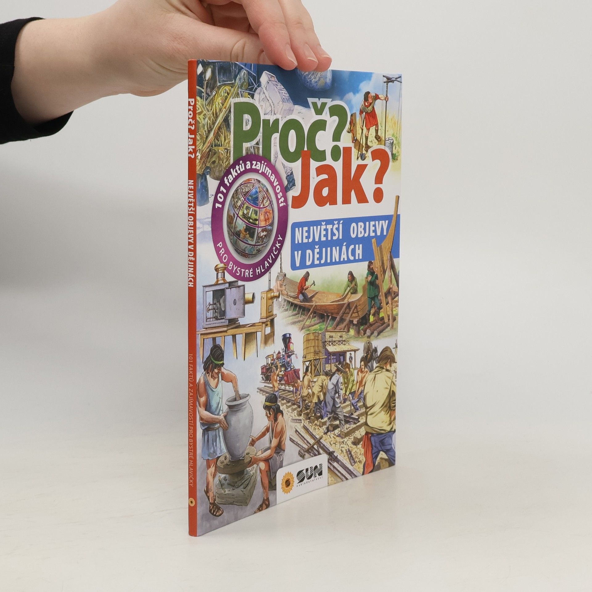 Giorgio Bergamino Proč? Jak?: Největší objevy v dějinách