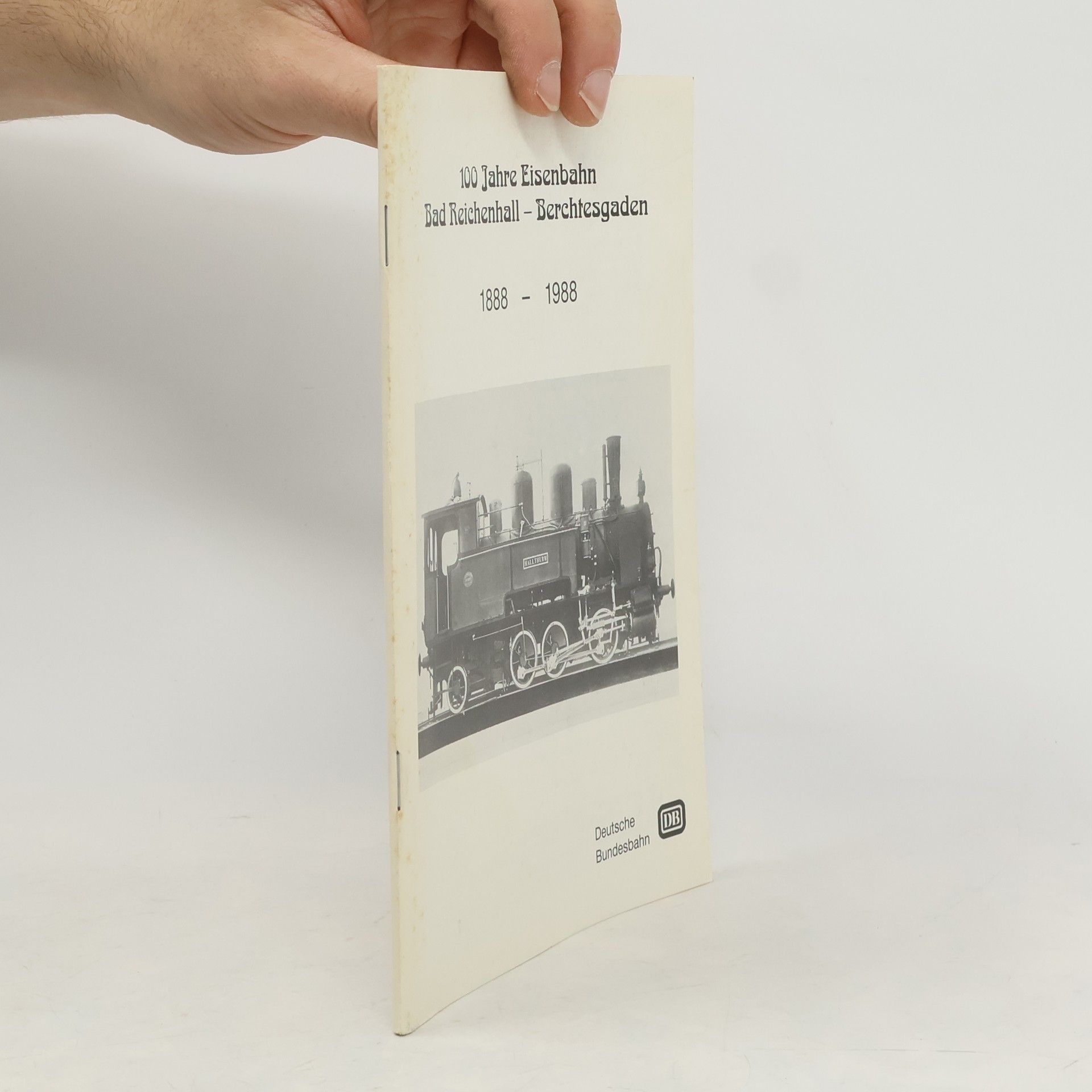 Collectif d'auteurs 100 Jahre Eisenbahn Bad Reichenhall - Berchtesgaden