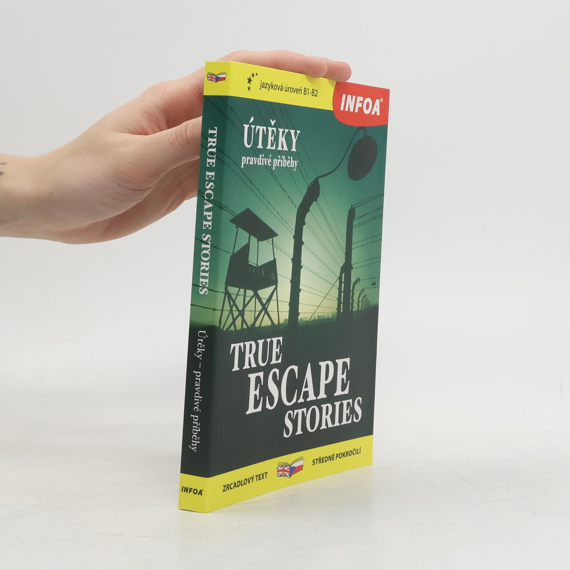 Paul Dowswell Útěky: Pravdivé příběhy / True Escape Stories