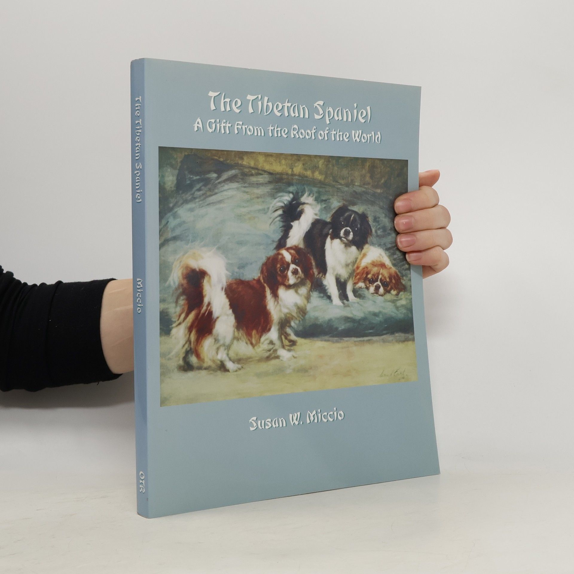 Susan Waller Miccio The Tibetan Spaniel