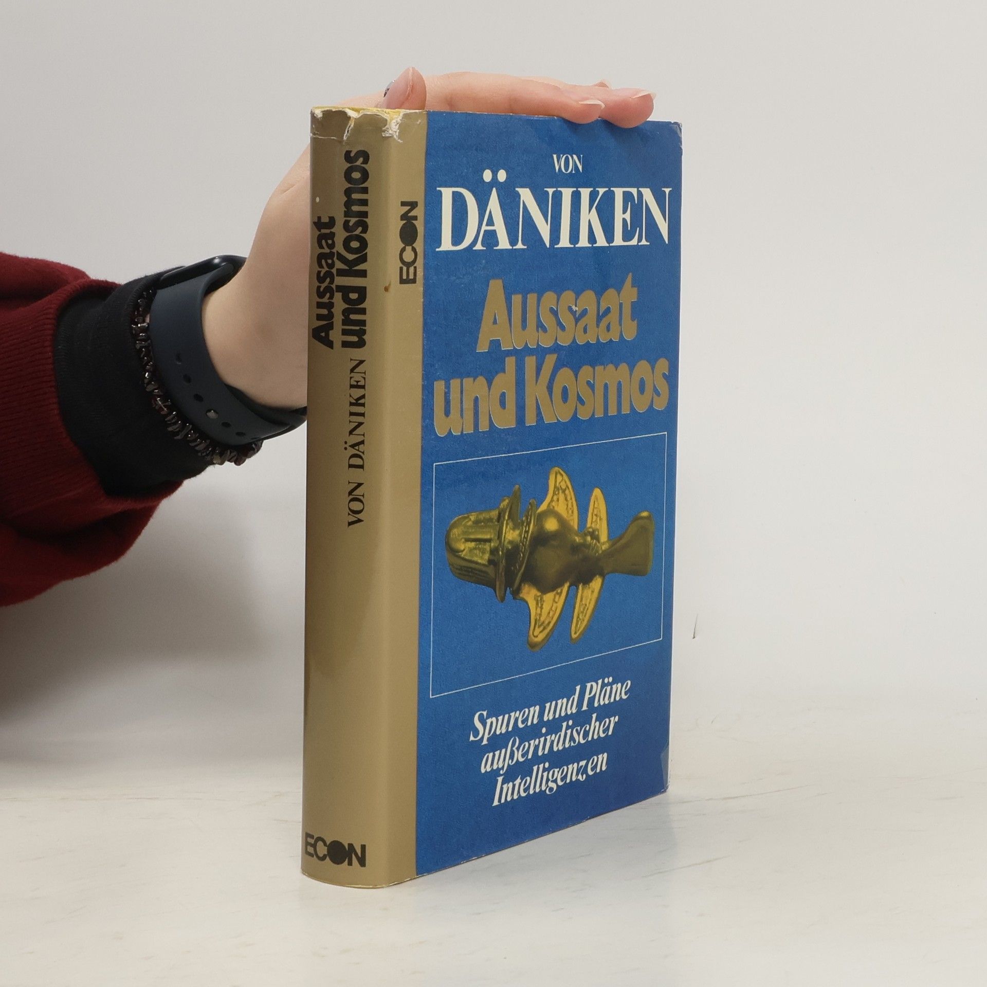 Erich von Däniken Aussaat und Kosmos. Spuren und Pläne außerirdischen Intelligenzen