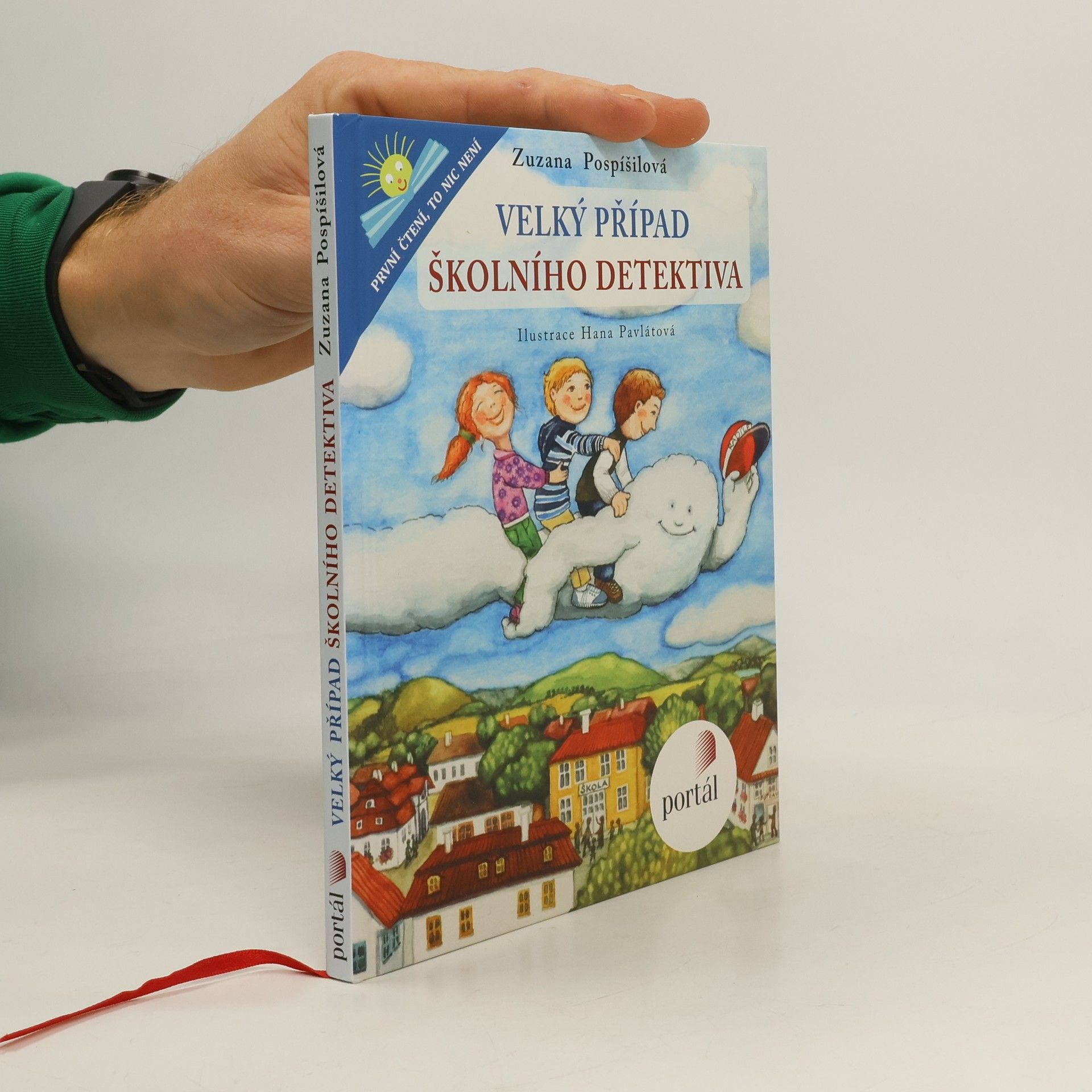 Zuzana Pospíšilová Velký případ školního detektiva